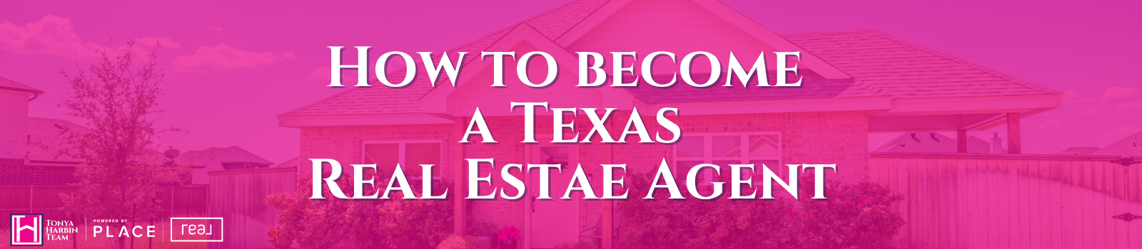 7 Steps to Get a Texas Real Estate License header image.
