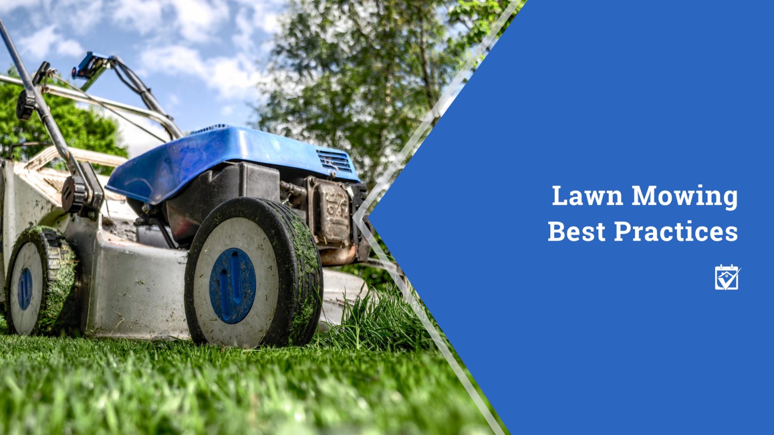 Lawn Mowing Best Practices header image.