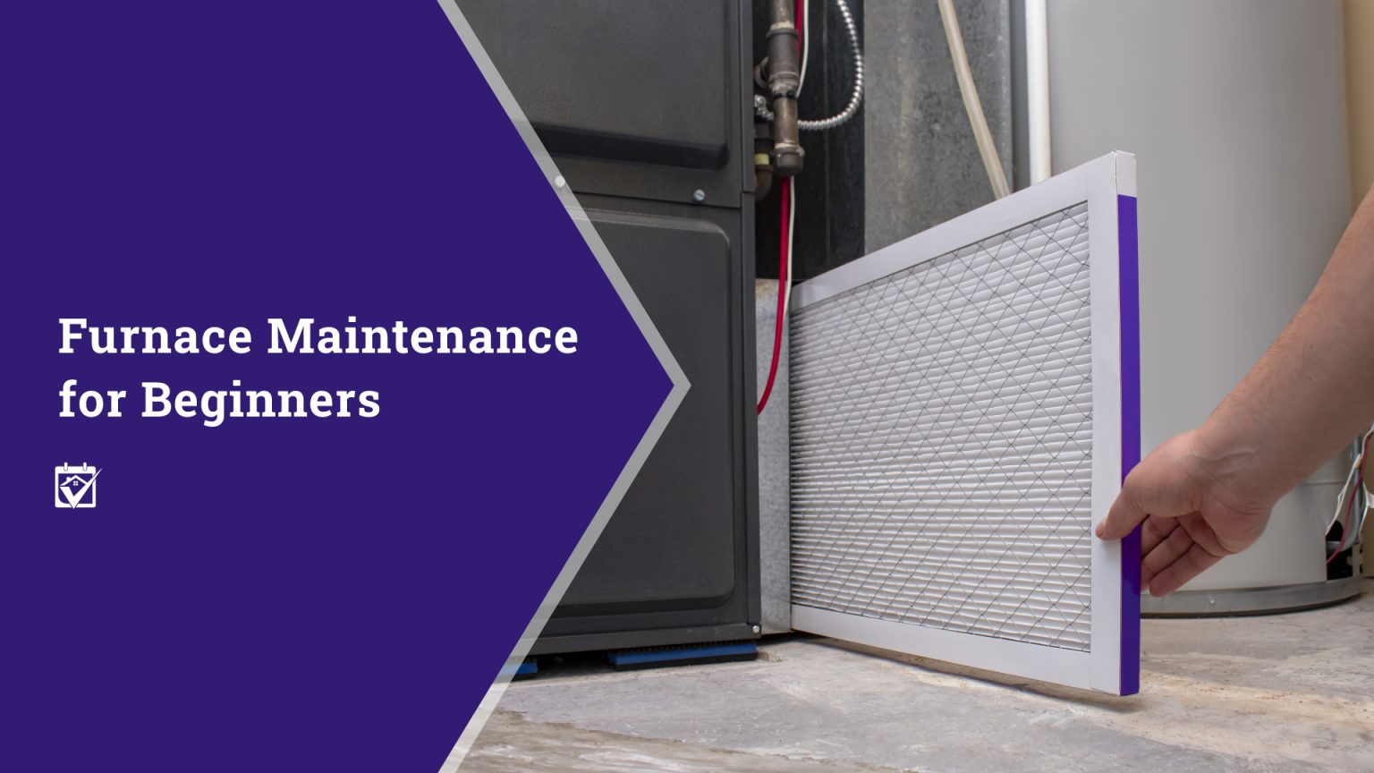 Furnace Maintenance for Beginners header image.