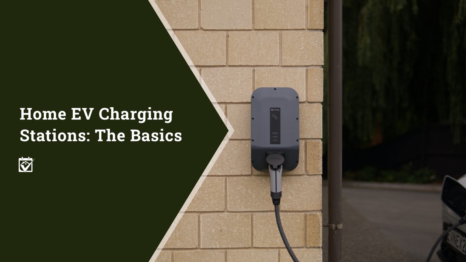 Home EV Charging Stations: The Basics header image.