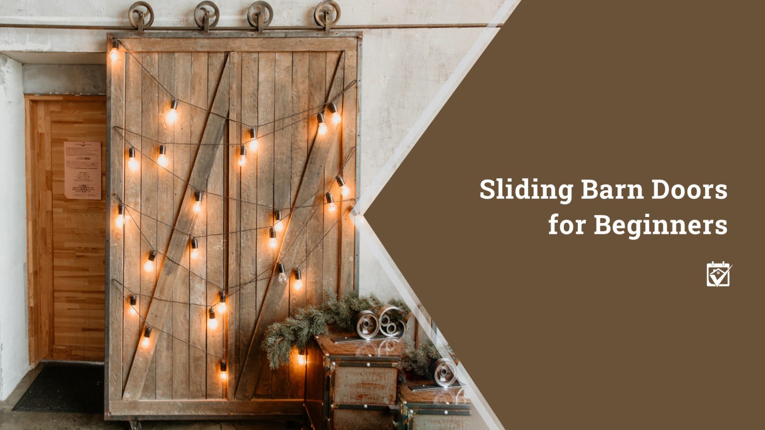 Sliding Barn Doors for Beginners header image.