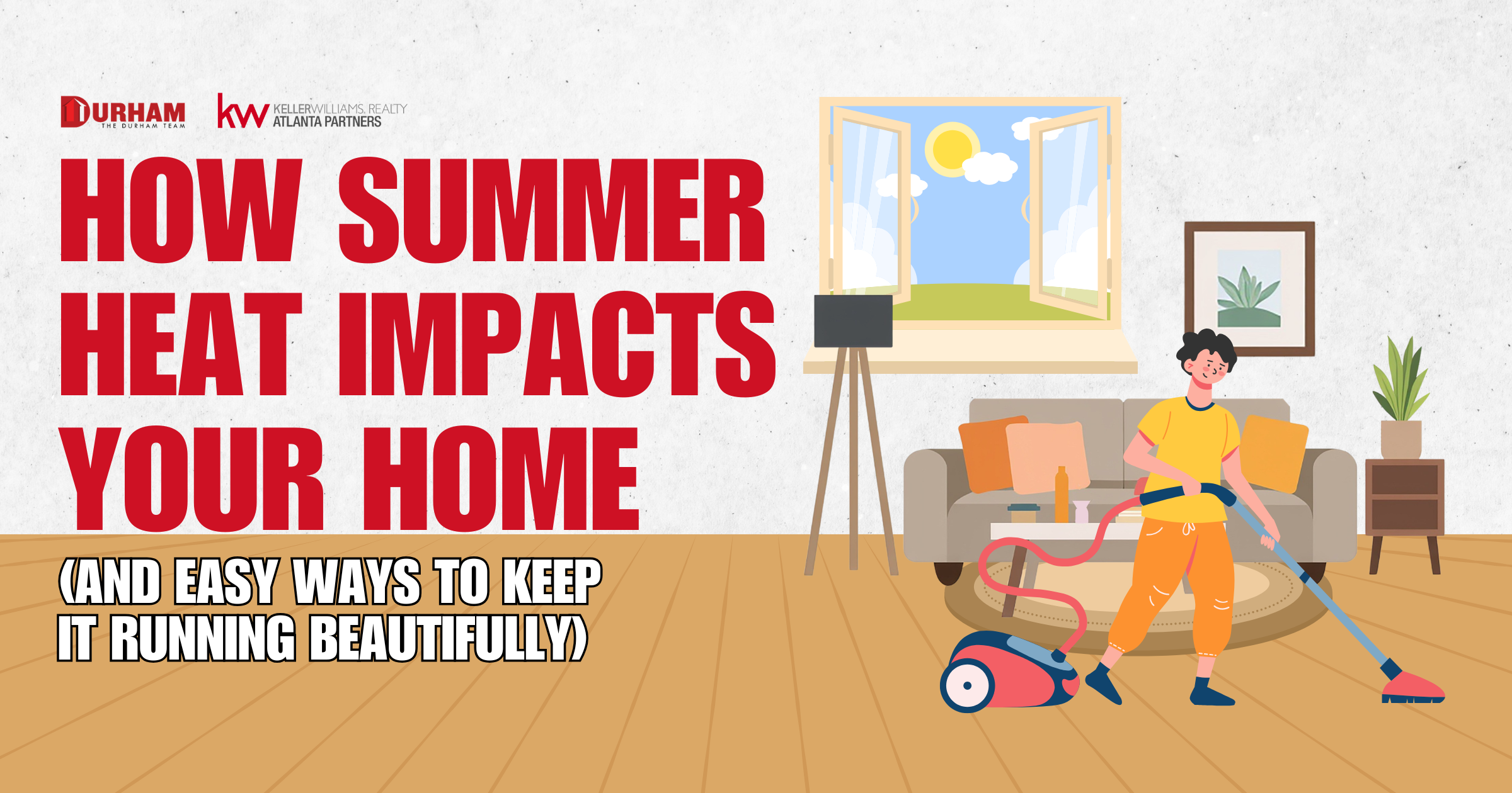 How Summer Heat Impacts Your Home (and Easy Ways to Keep It Running Beautifully) header image.
