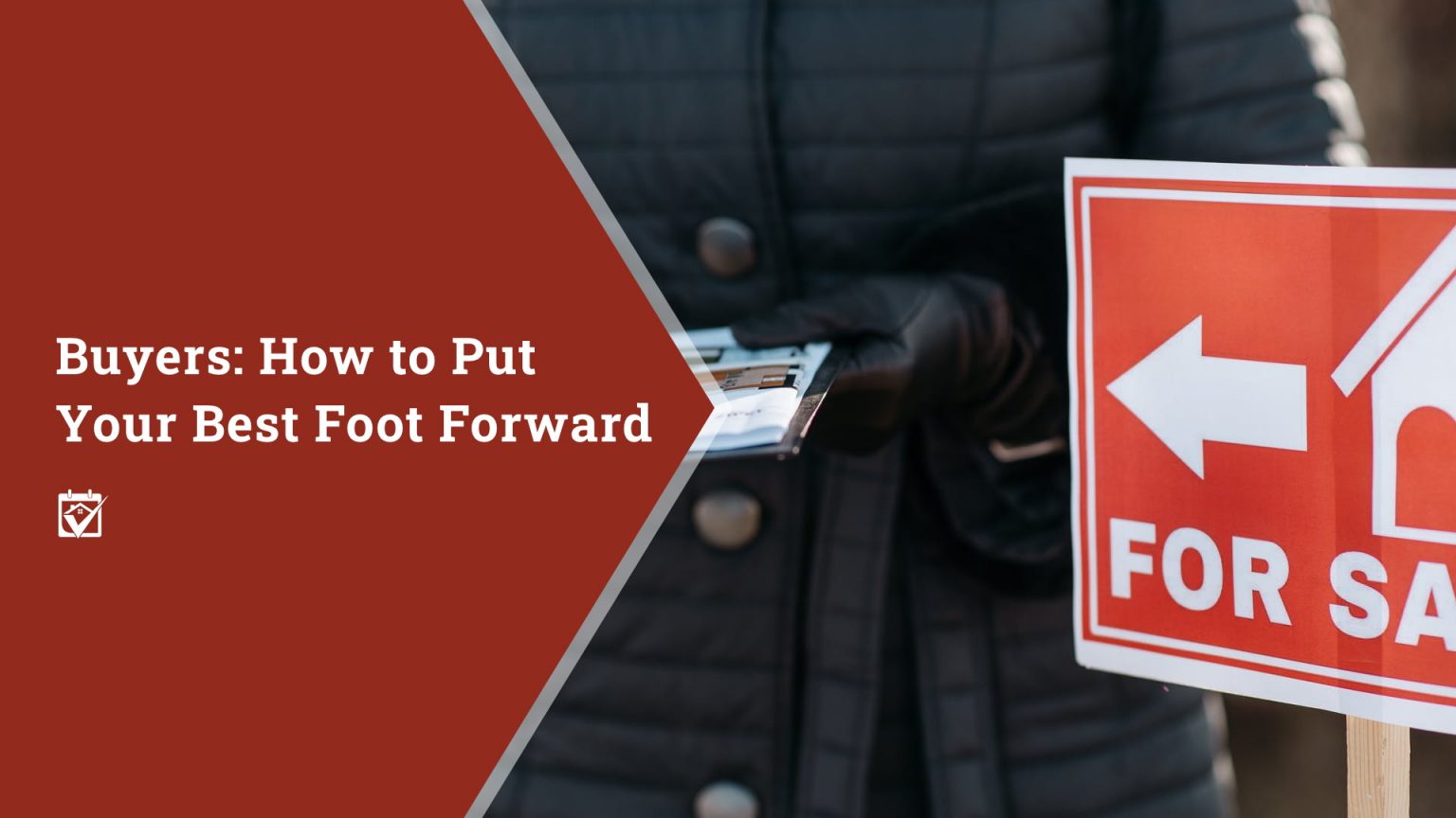 Buyers: How to Put Your Best Foot Forward header image.
