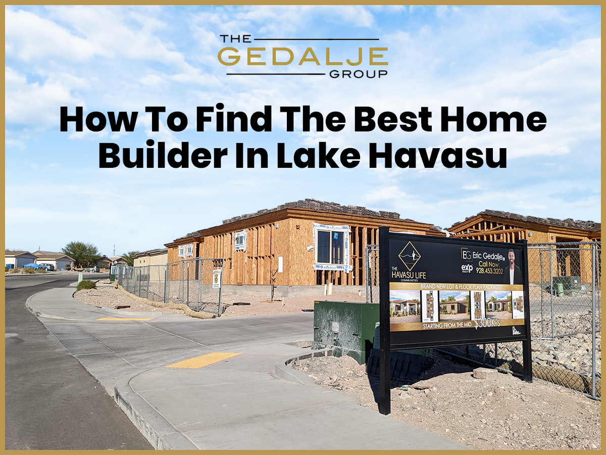 How To Find The Best Home Builder In Lake Havasu header image.