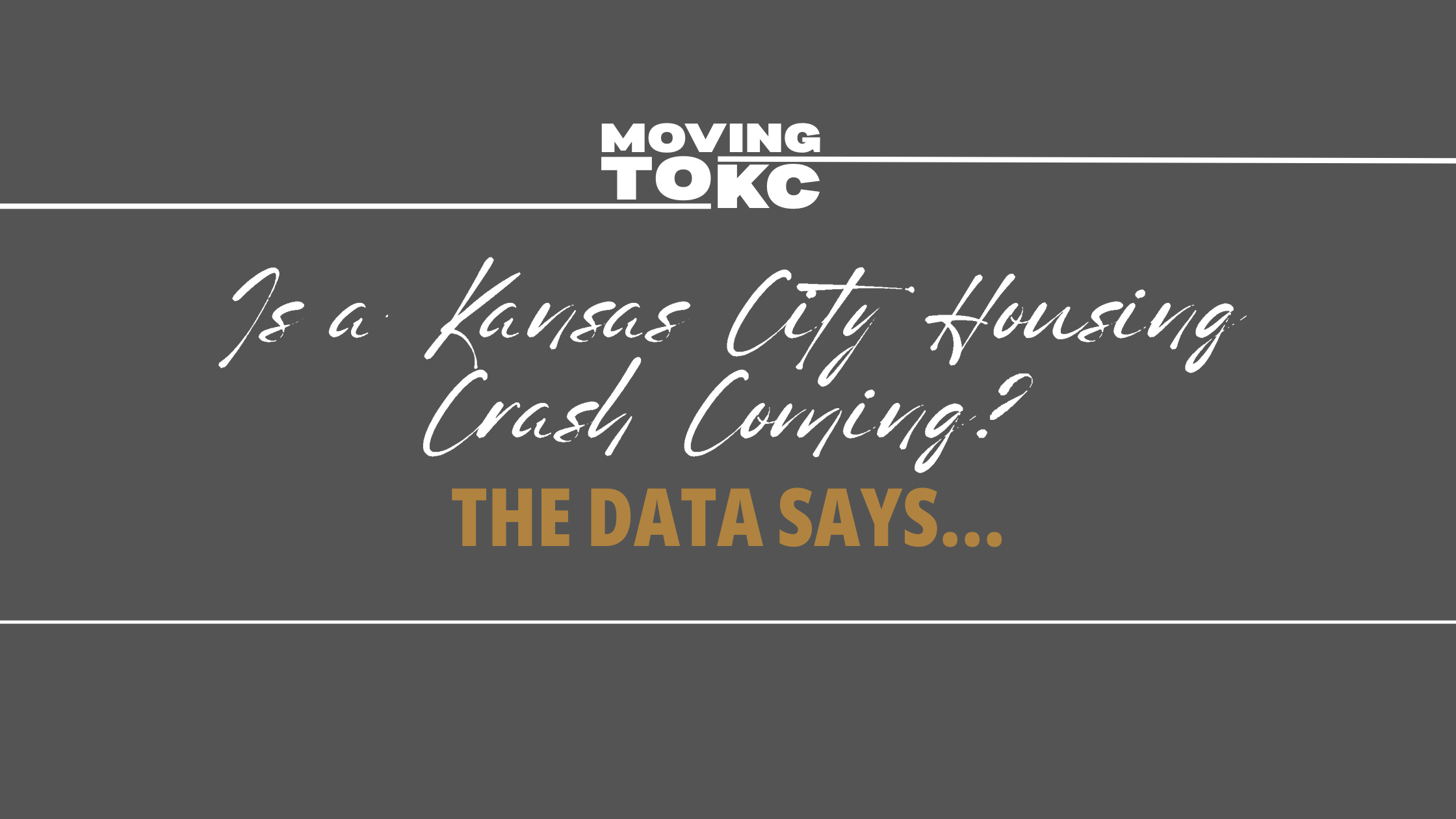 Is a Kansas City Housing Crash Coming? The Data Says… header image.