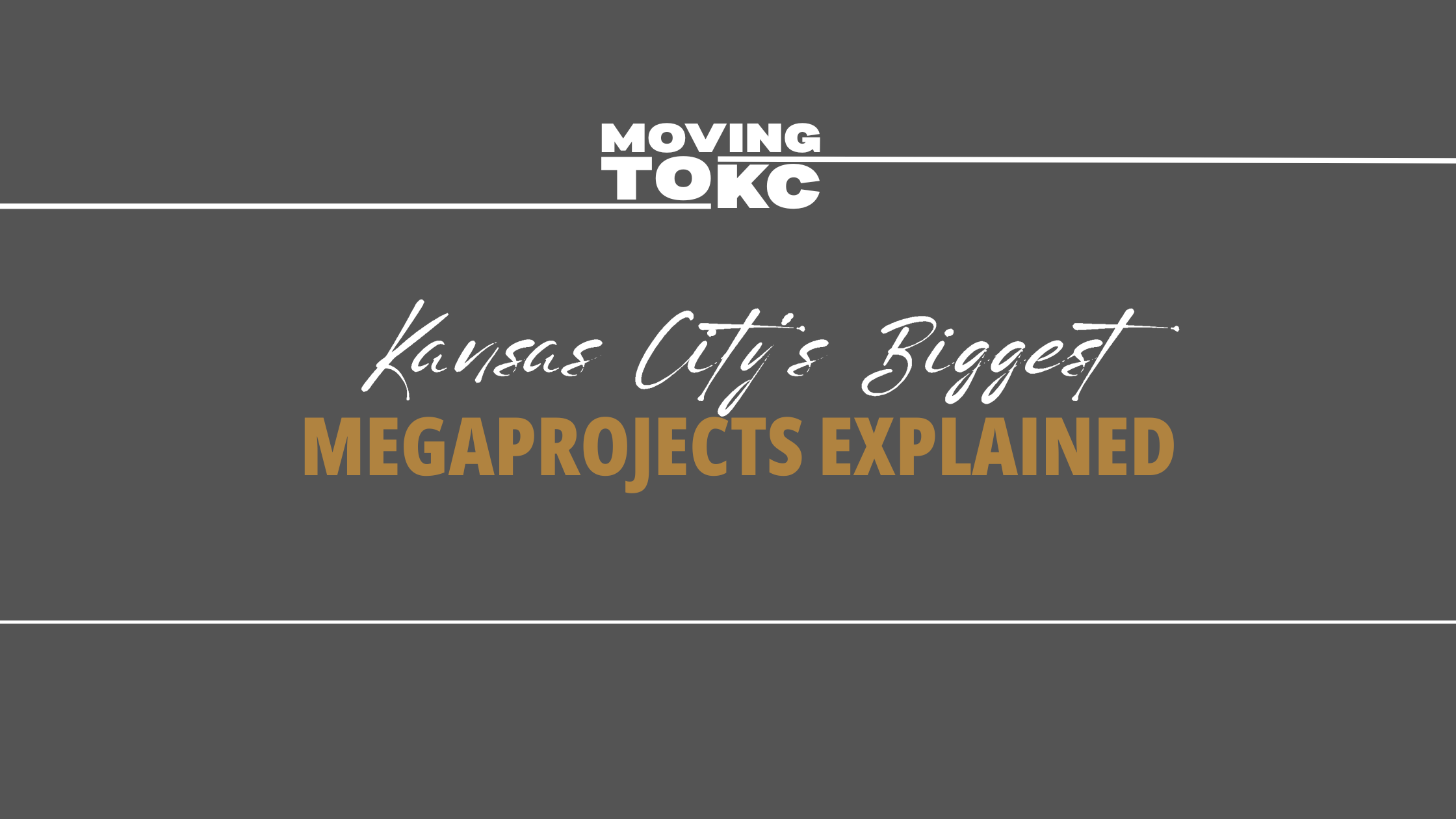 Kansas City’s Biggest MEGAPROJECTS Explained header image.