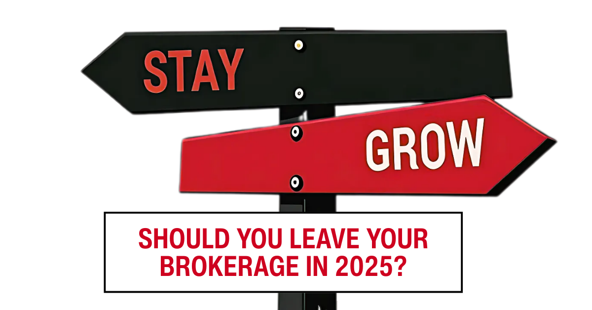 Should You Leave Your Brokerage in 2025? header image.