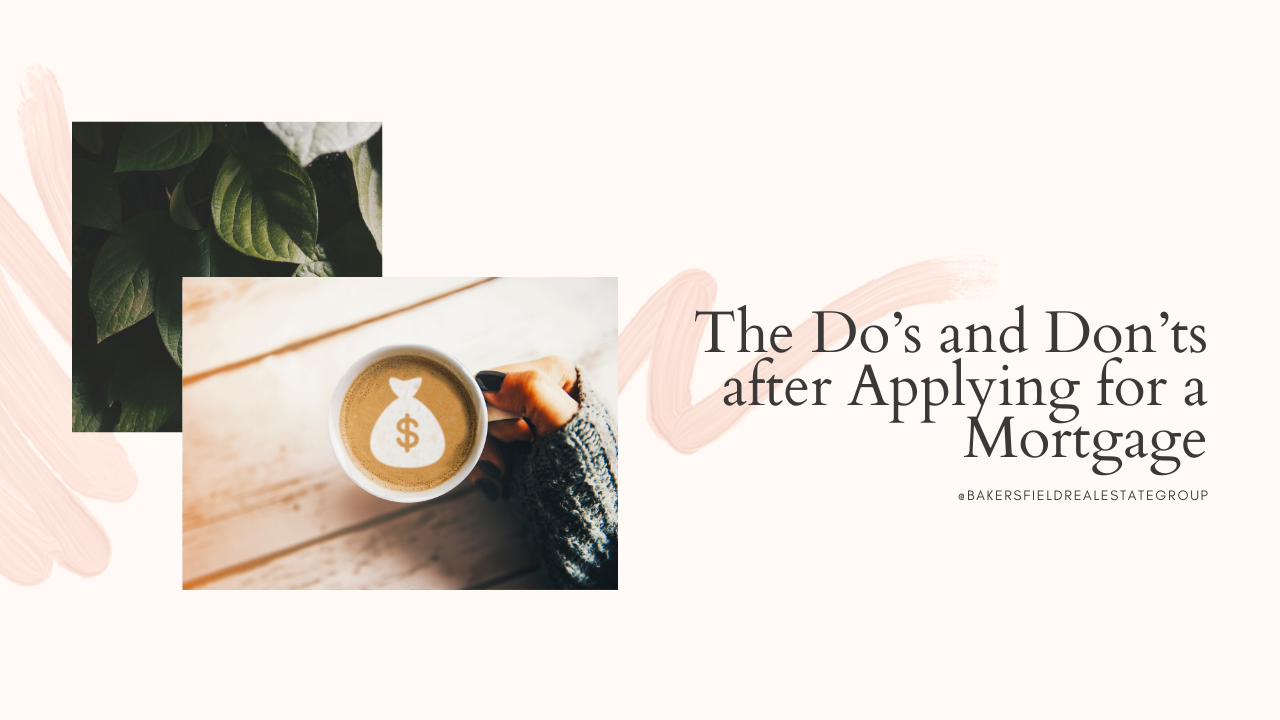 The Do’s and Don’ts after Applying for a Mortgage header image.