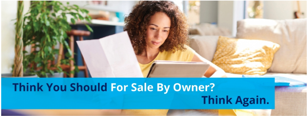 Think You Should For Sale By Owner? Think Again [INFOGRAPHIC] header image.