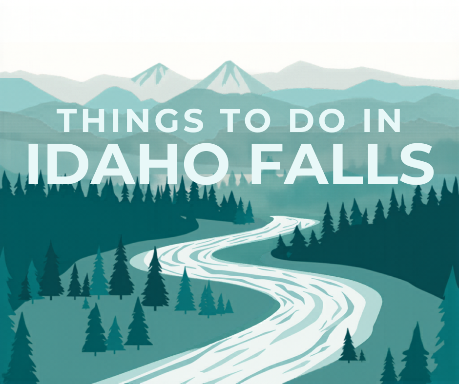 Things to Do in Idaho Falls: Weekend Activities, Events, and Hidden Gems header image.