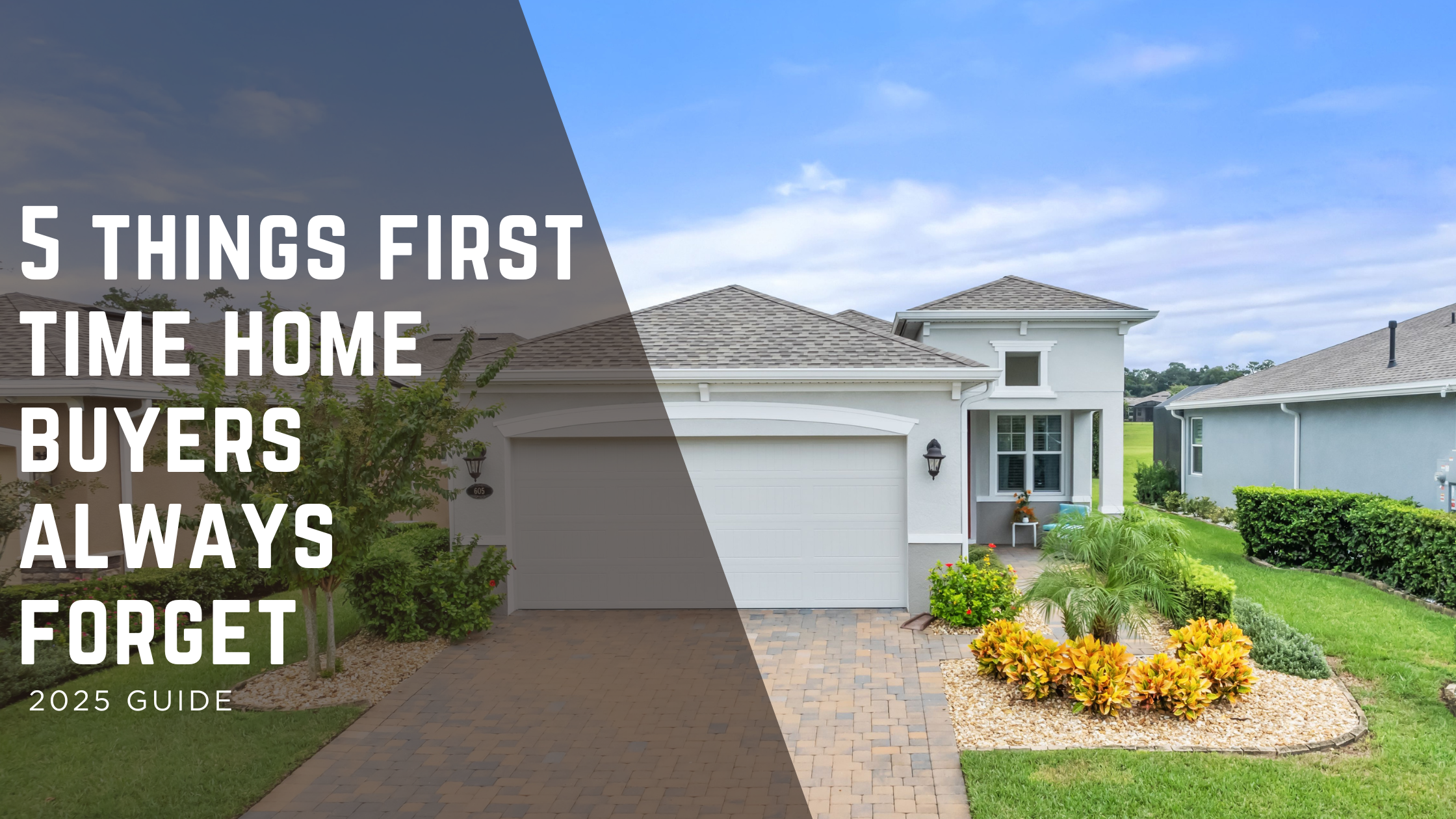 5 Things First Time Home Buyers Always Forget header image.