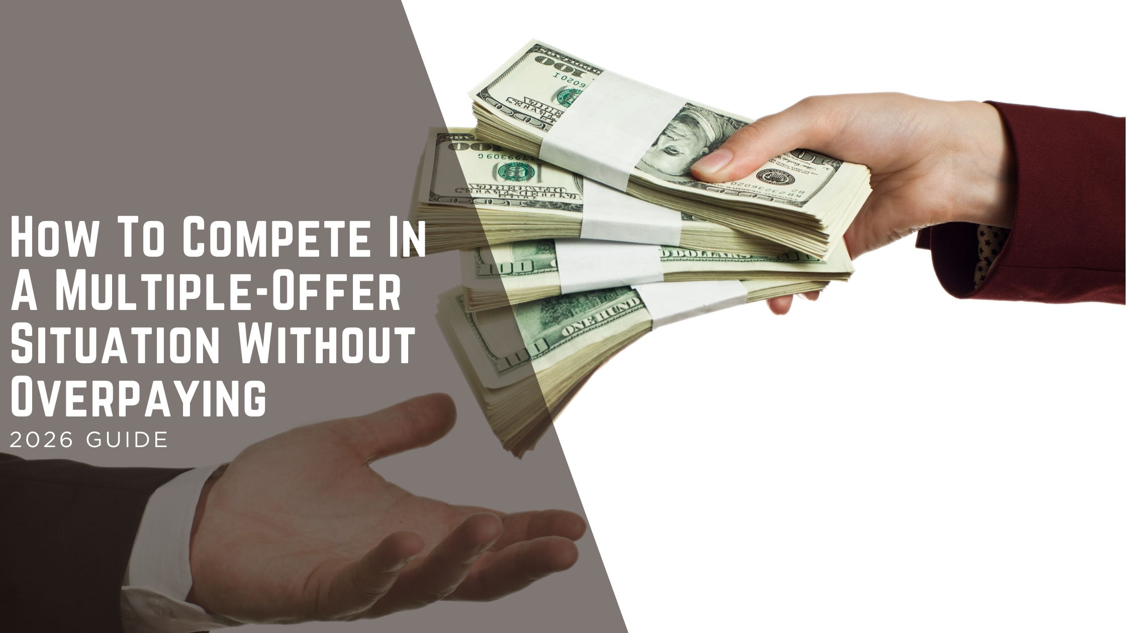 How To Compete In A Multiple-Offer Situation Without Overpaying header image.