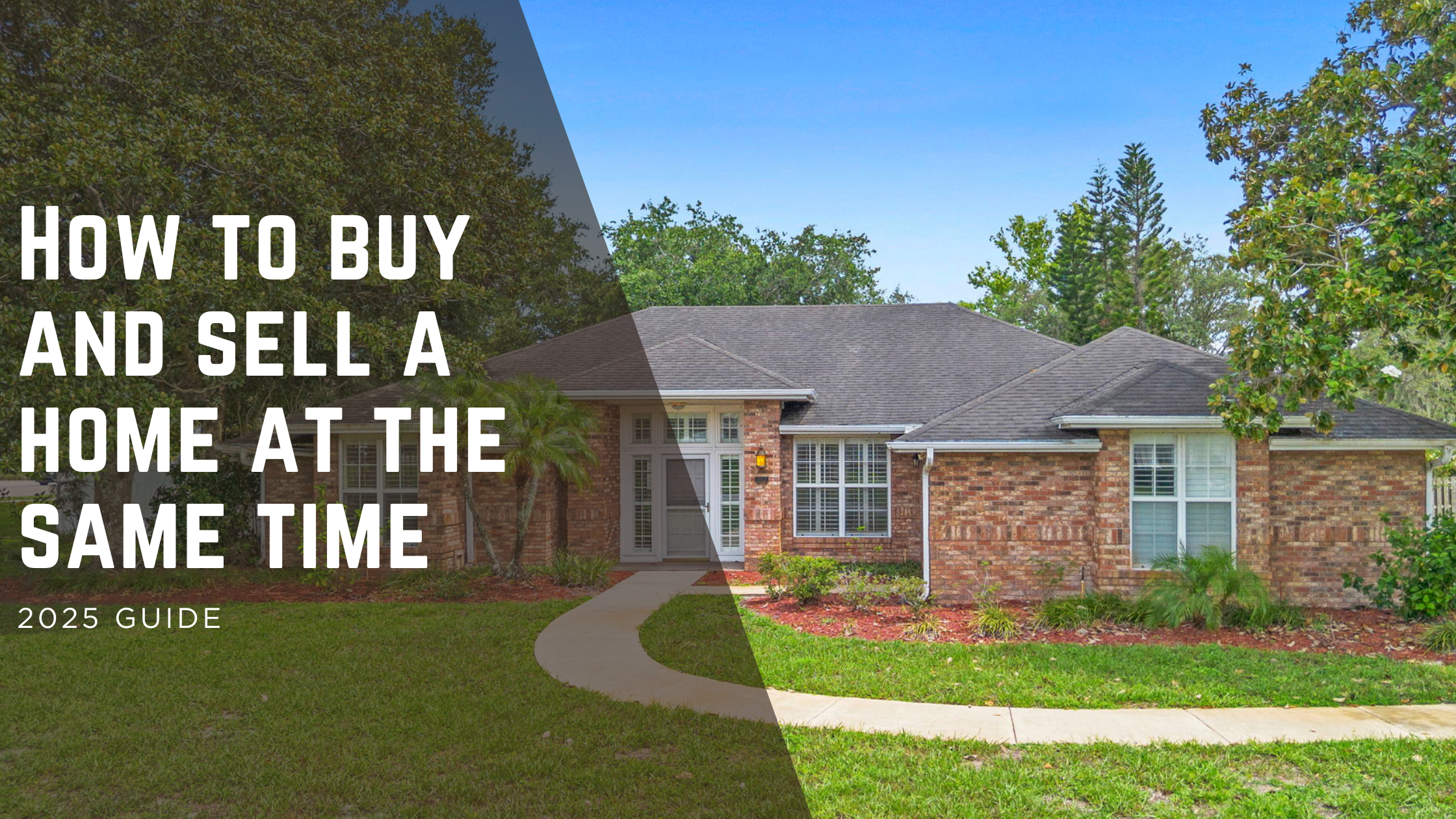 How to Buy and Sell a Home at the Same Time header image.