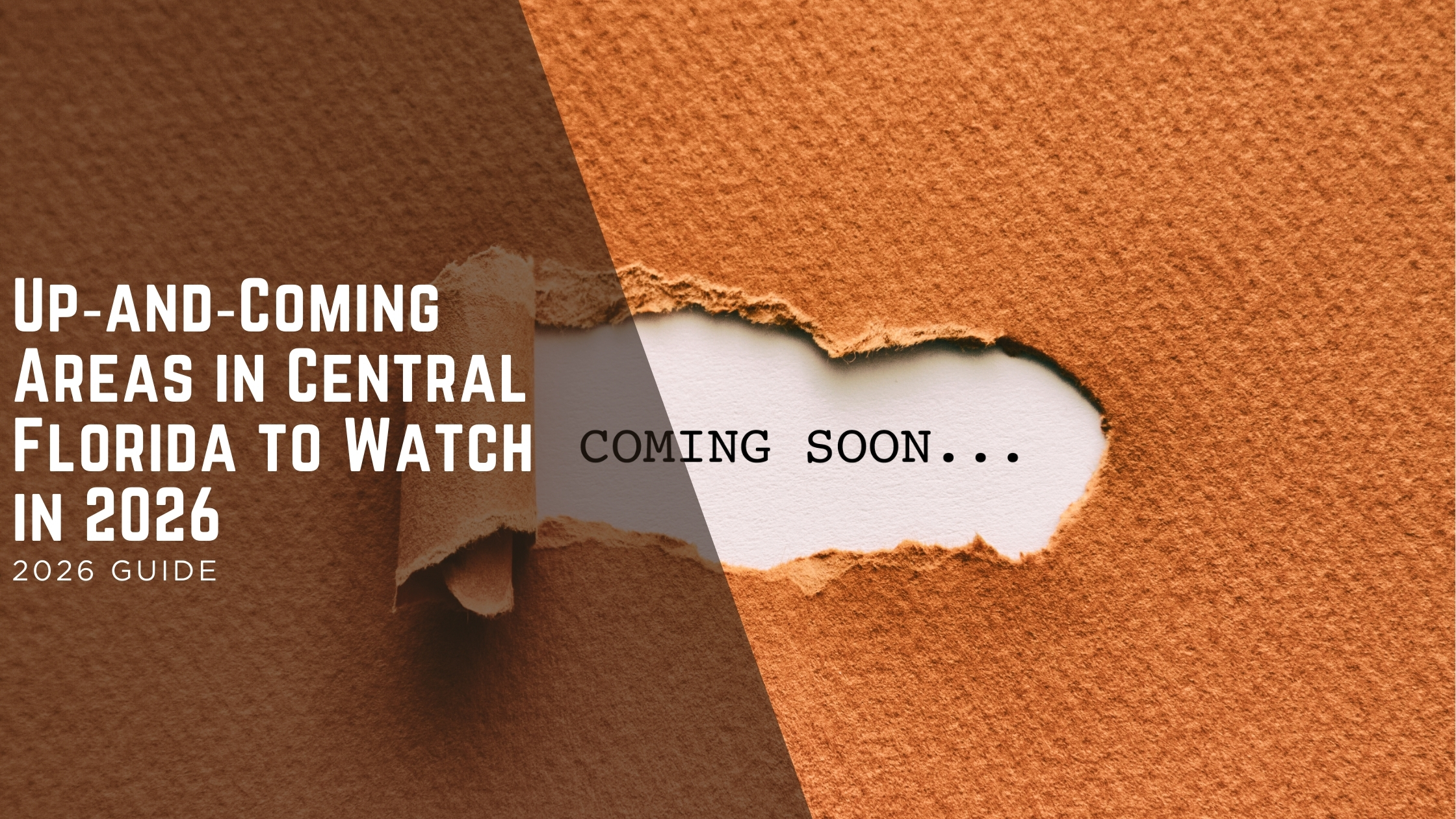Up‑and‑Coming Areas in Central Florida to Watch in 2026 header image.