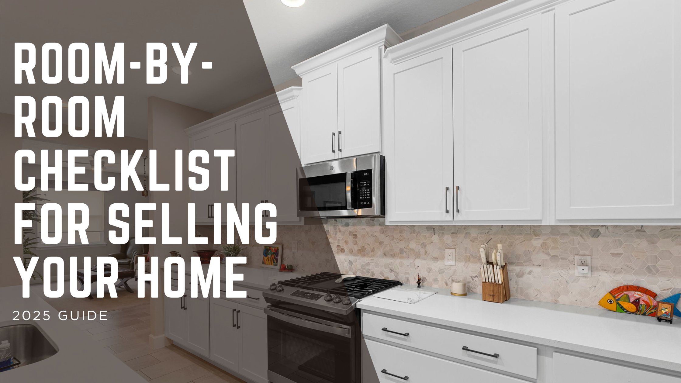 Room - By - Room Home Prep Checklist for Central Florida Sellers header image.
