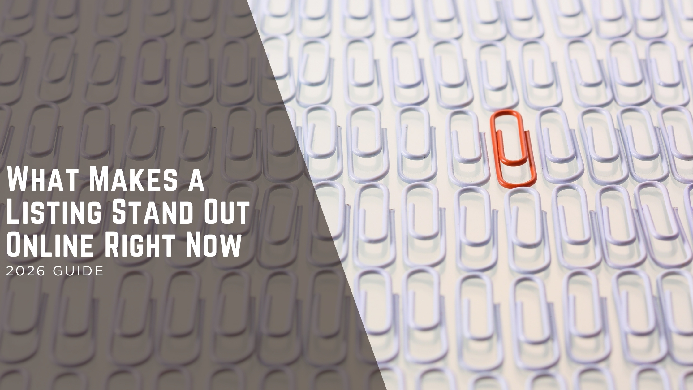 What Makes a Listing Stand Out Online Right Now header image.