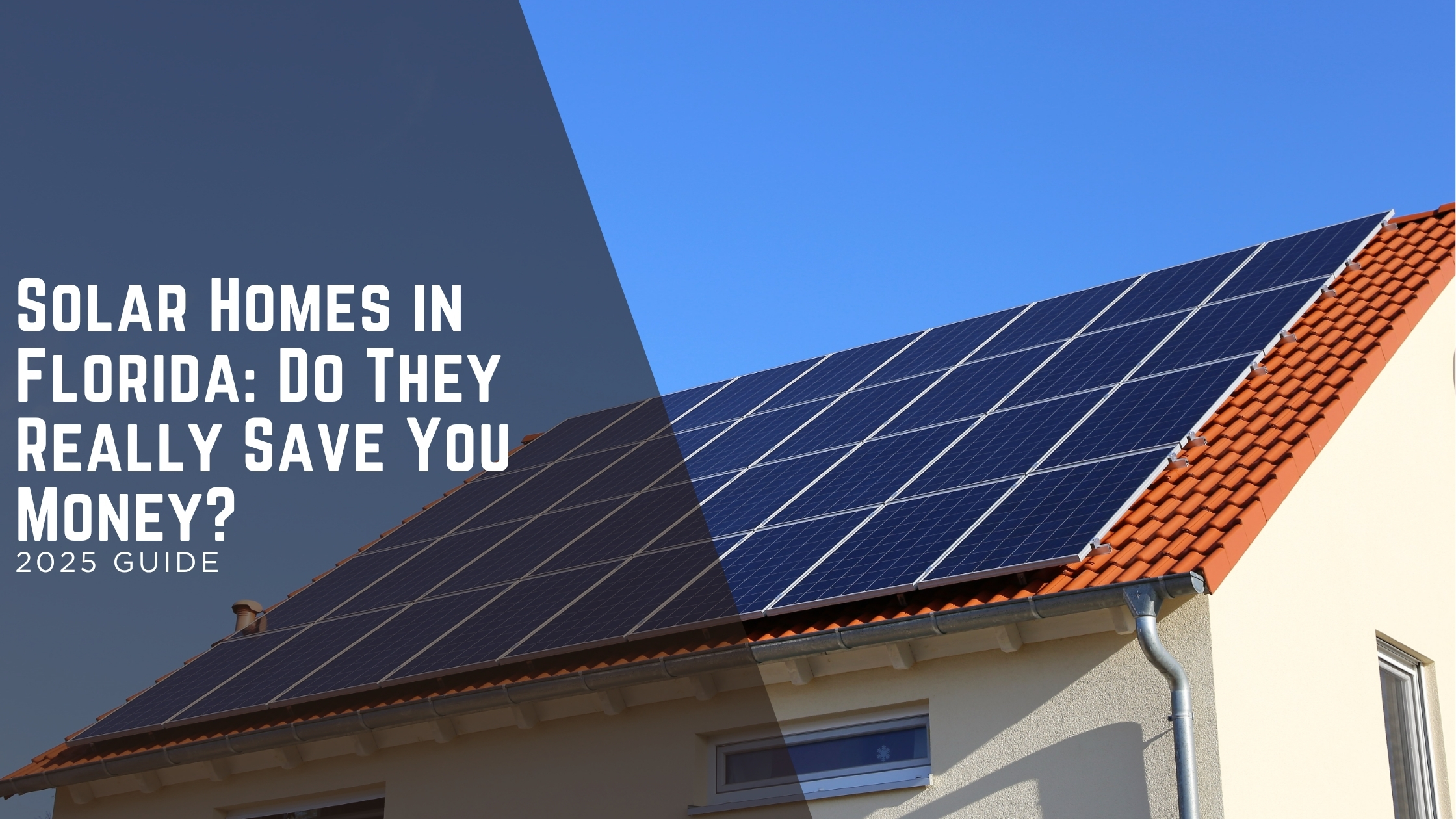 Solar Homes in Florida: Do They Really Save You Money? header image.