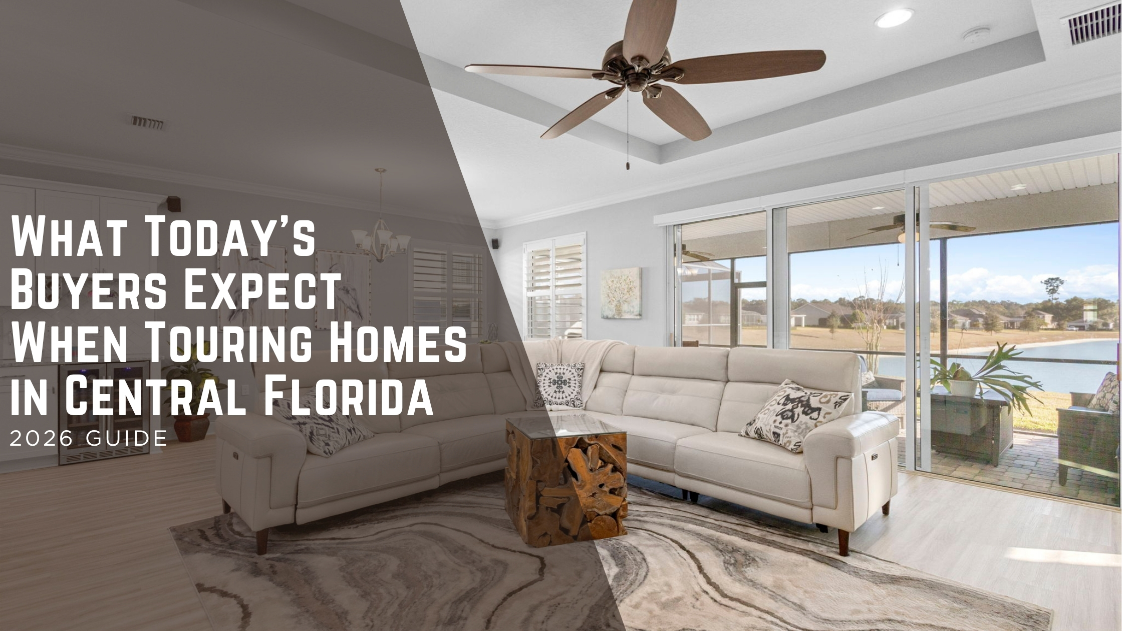 What Today’s Buyers Expect When Touring Homes in Central Florida header image.