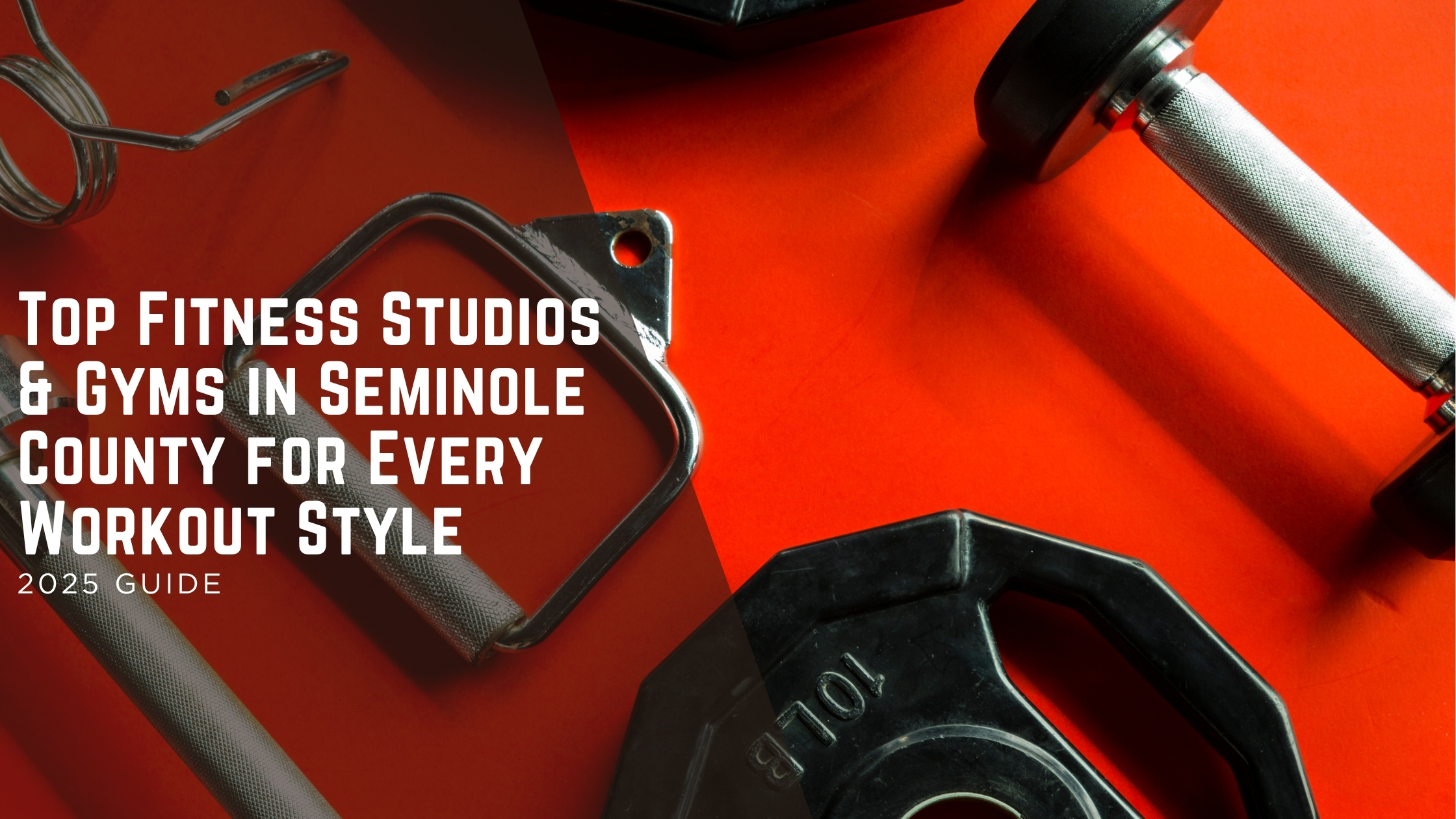 Top Fitness Studios & Gyms in Seminole County for Every Workout Style header image.