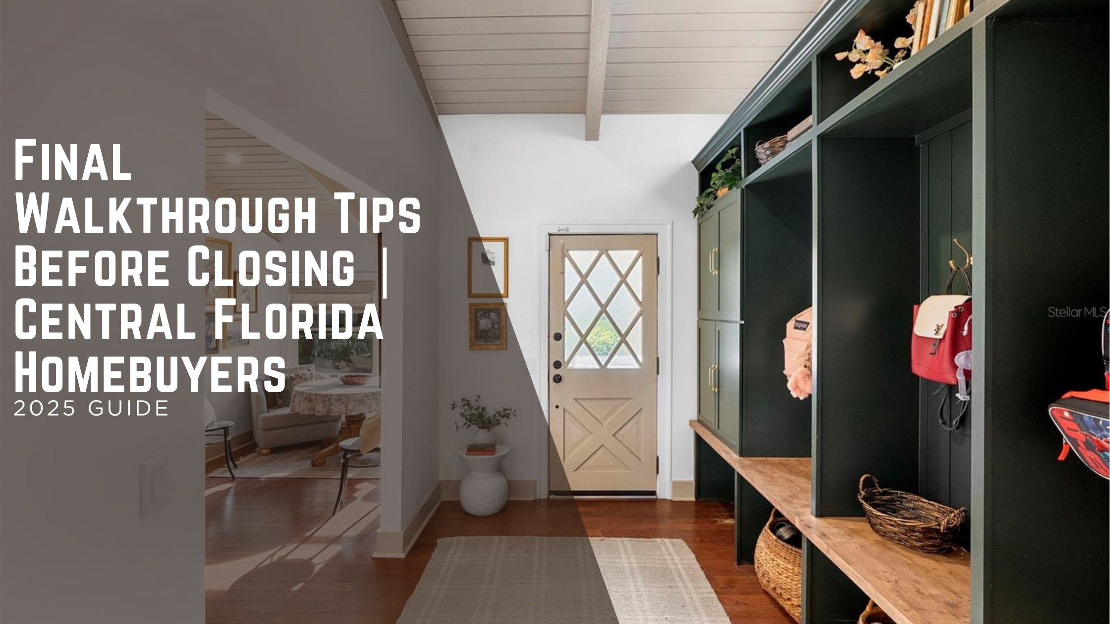 Final Walkthrough Tips Before Closing | Central Florida Homebuyers header image.