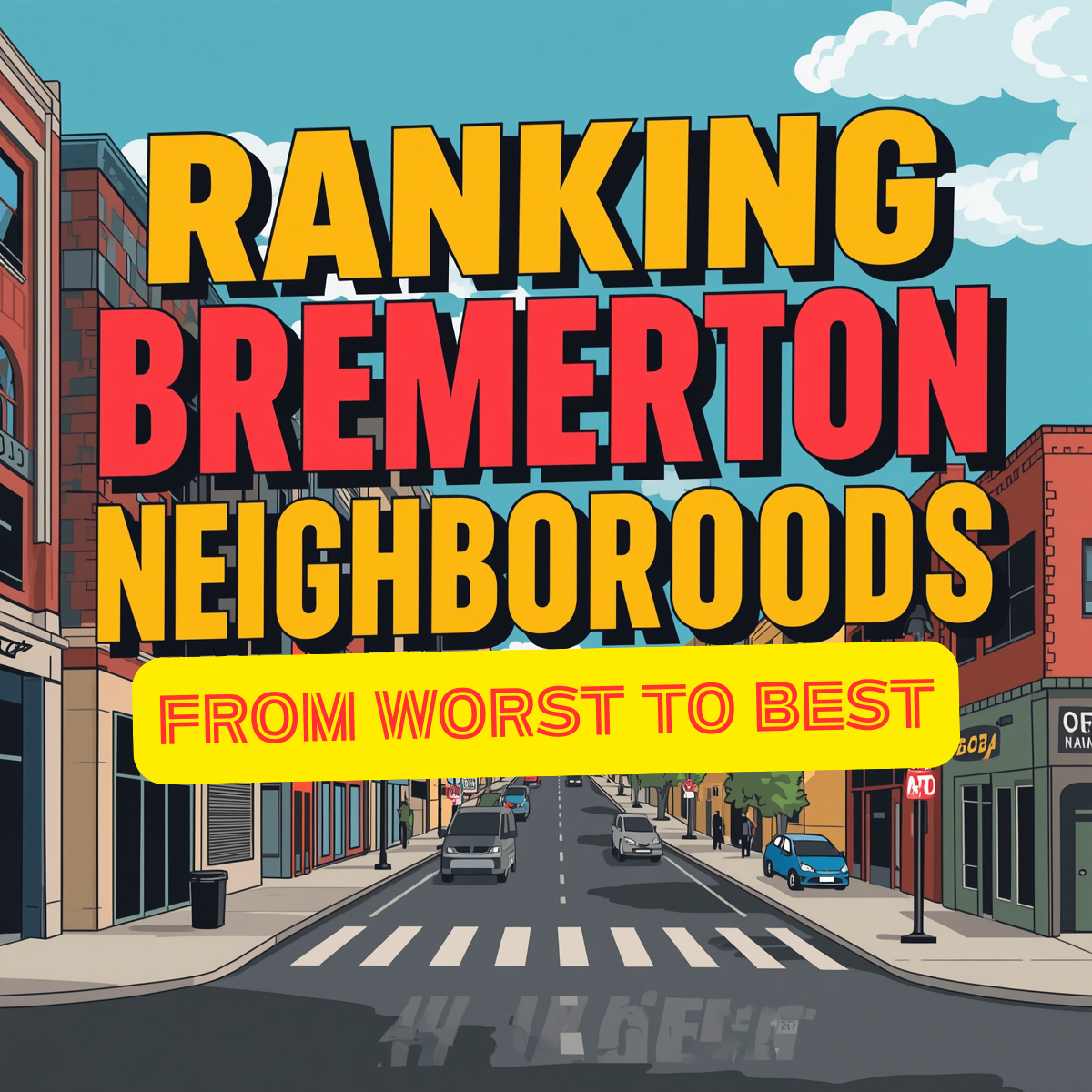 Ranking EVERY Bremerton WA AREA From WORST to BEST header image.
