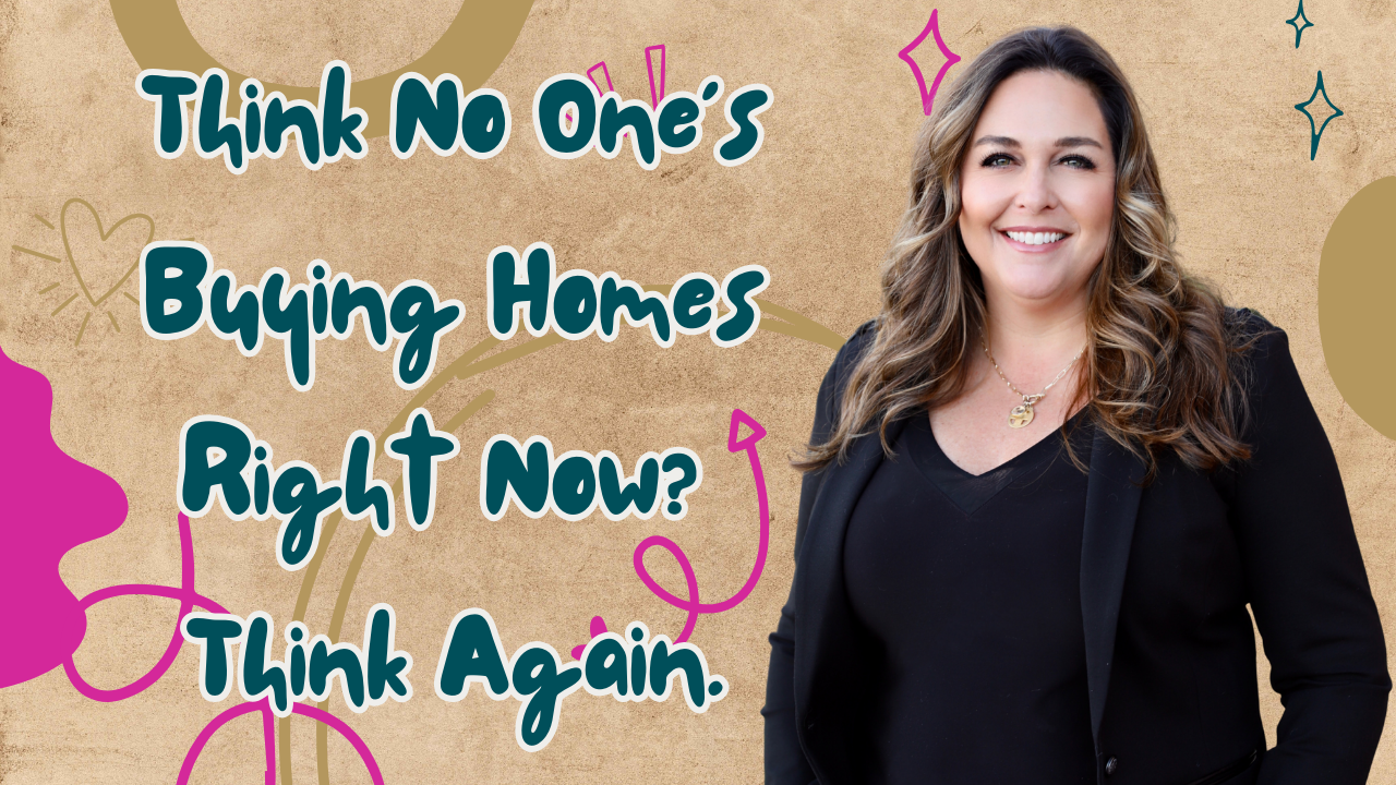 Think No One’s Buying Homes Right Now? Think Again. header image.