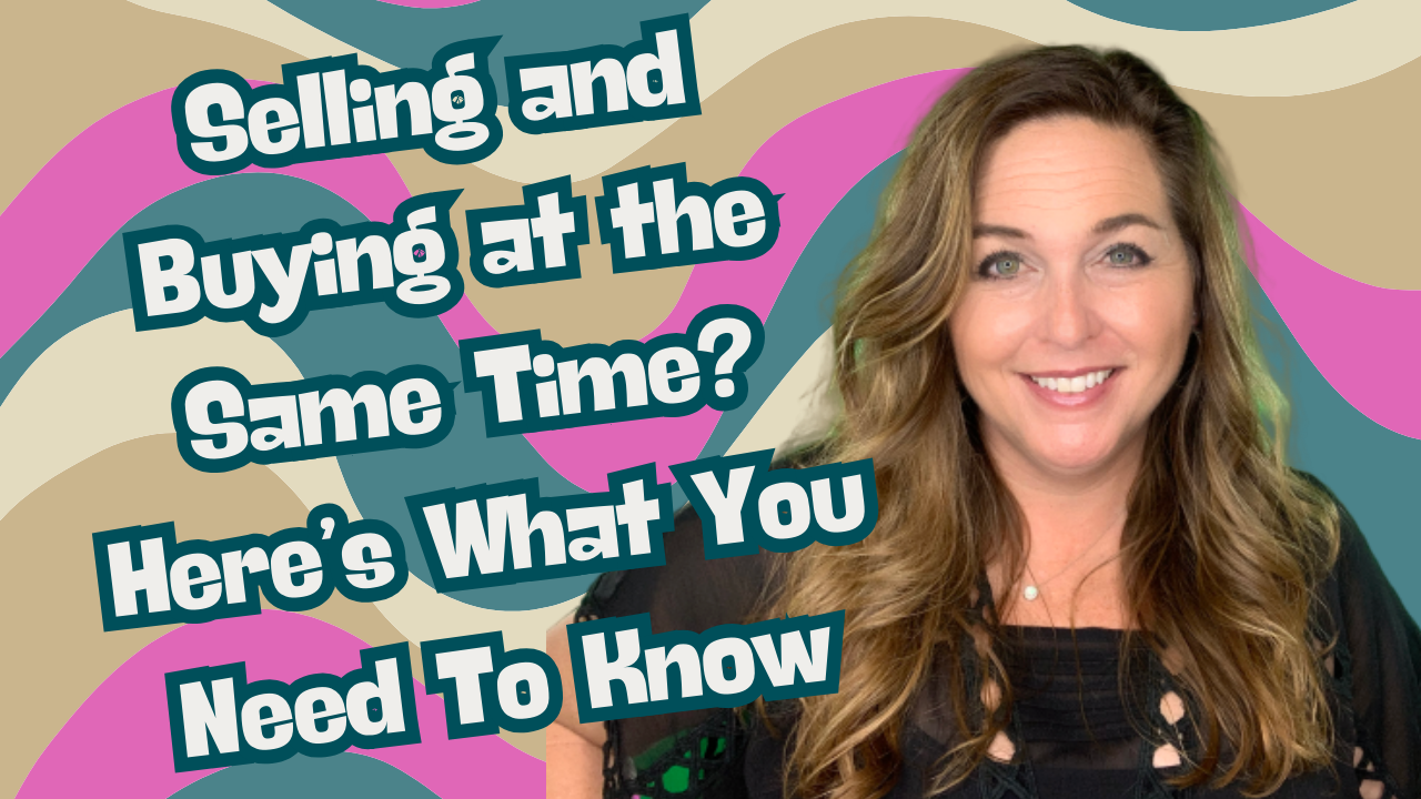 Selling and Buying at the Same Time? Here’s What You Need To Know header image.