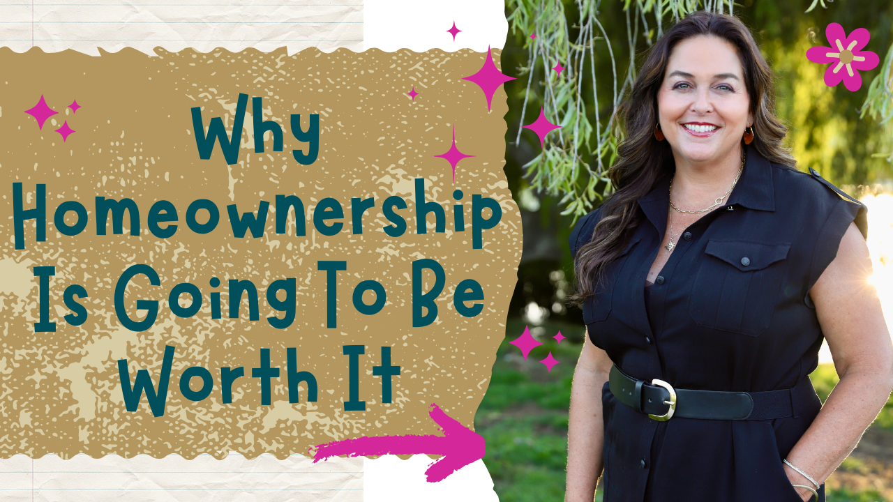 Why Homeownership Is Going To Be Worth It header image.