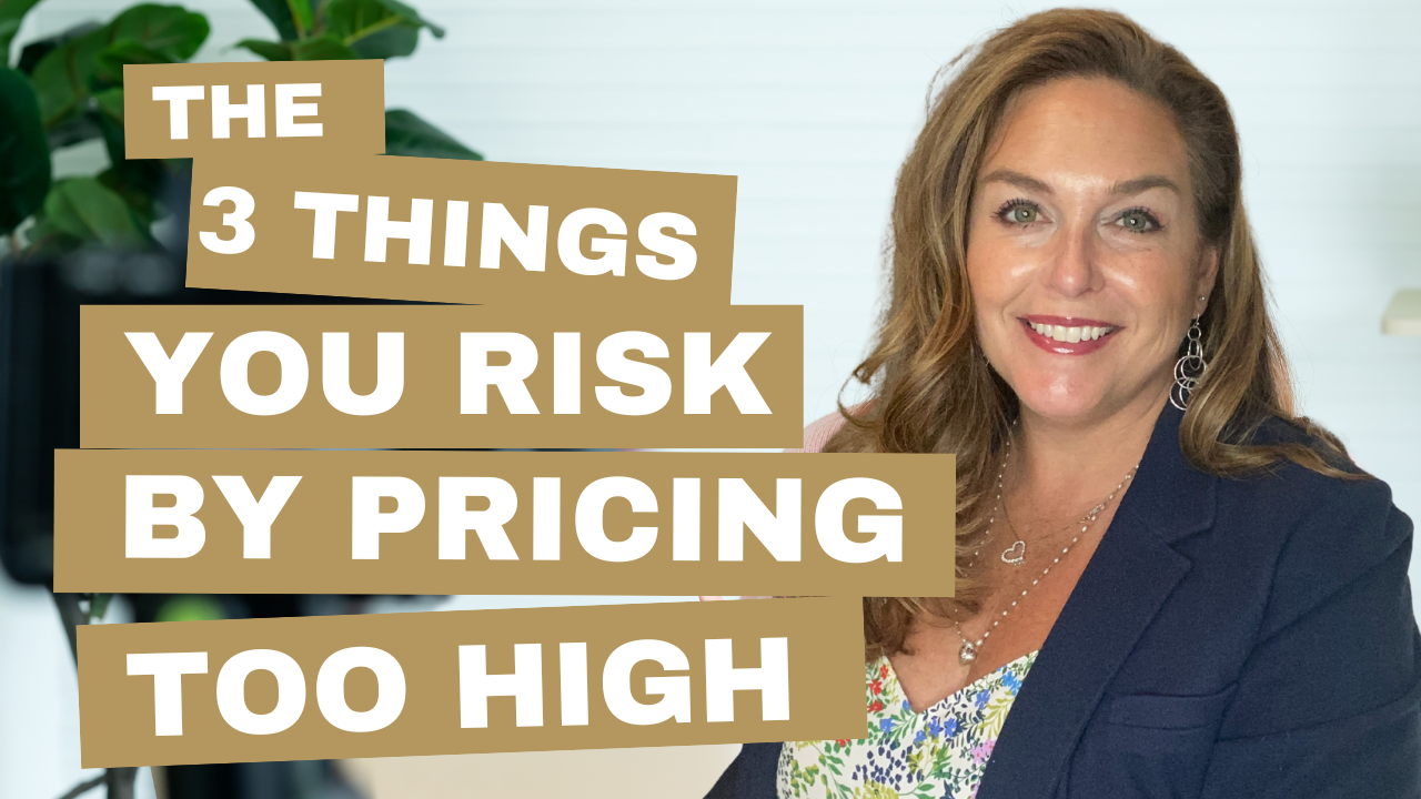 The 3 Things You Risk by Pricing Too High header image.