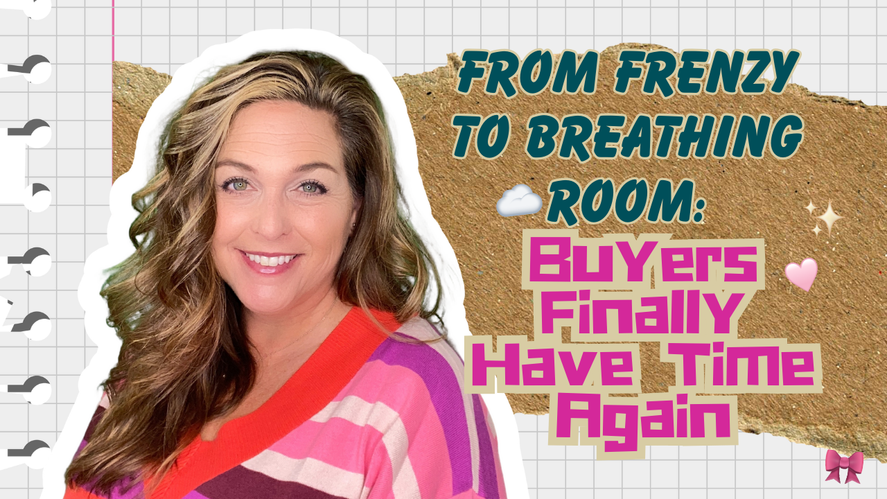 From Frenzy to Breathing Room: Buyers Finally Have Time Again header image.