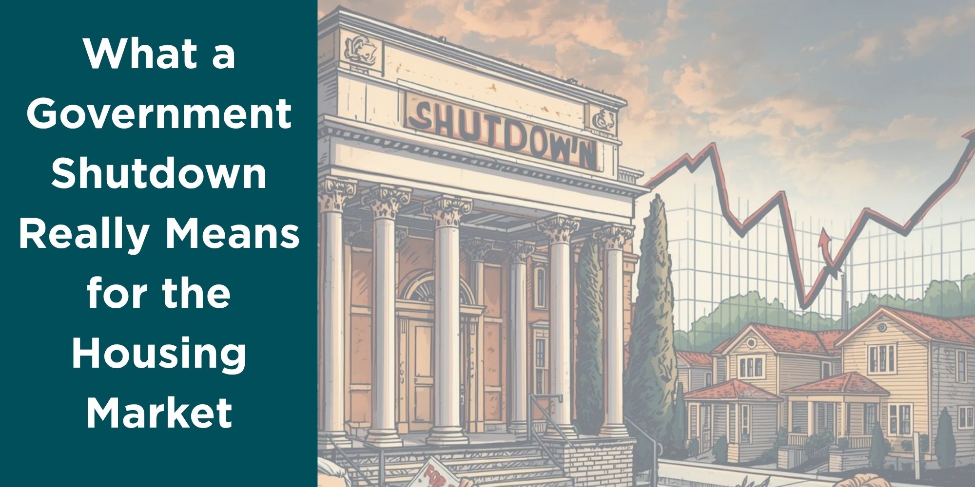 What a Government Shutdown Really Means for the Orcutt Housing Market header image.