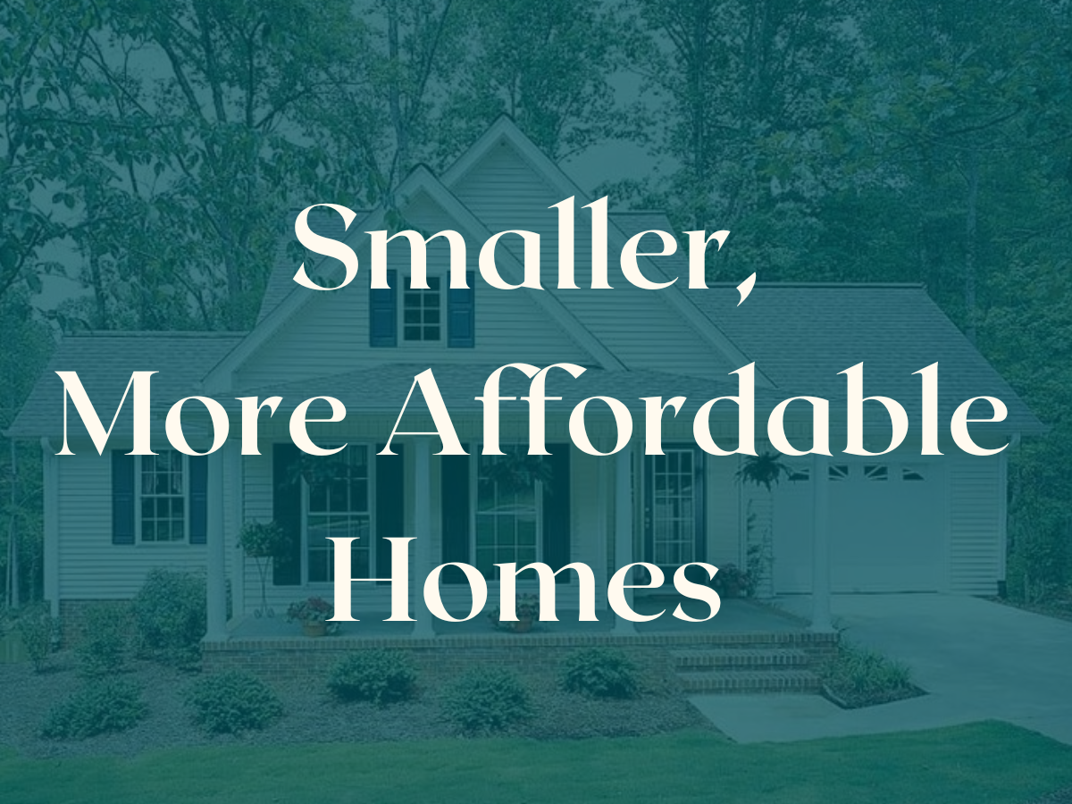 Get Ready for Smaller, More Affordable Homes header image.