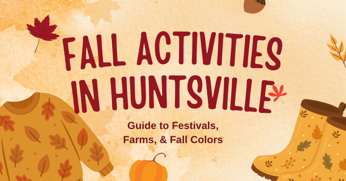 Fall Activities in Huntsville, AL: 2026 Guide to Festivals, Farms & Fall Colors header image.