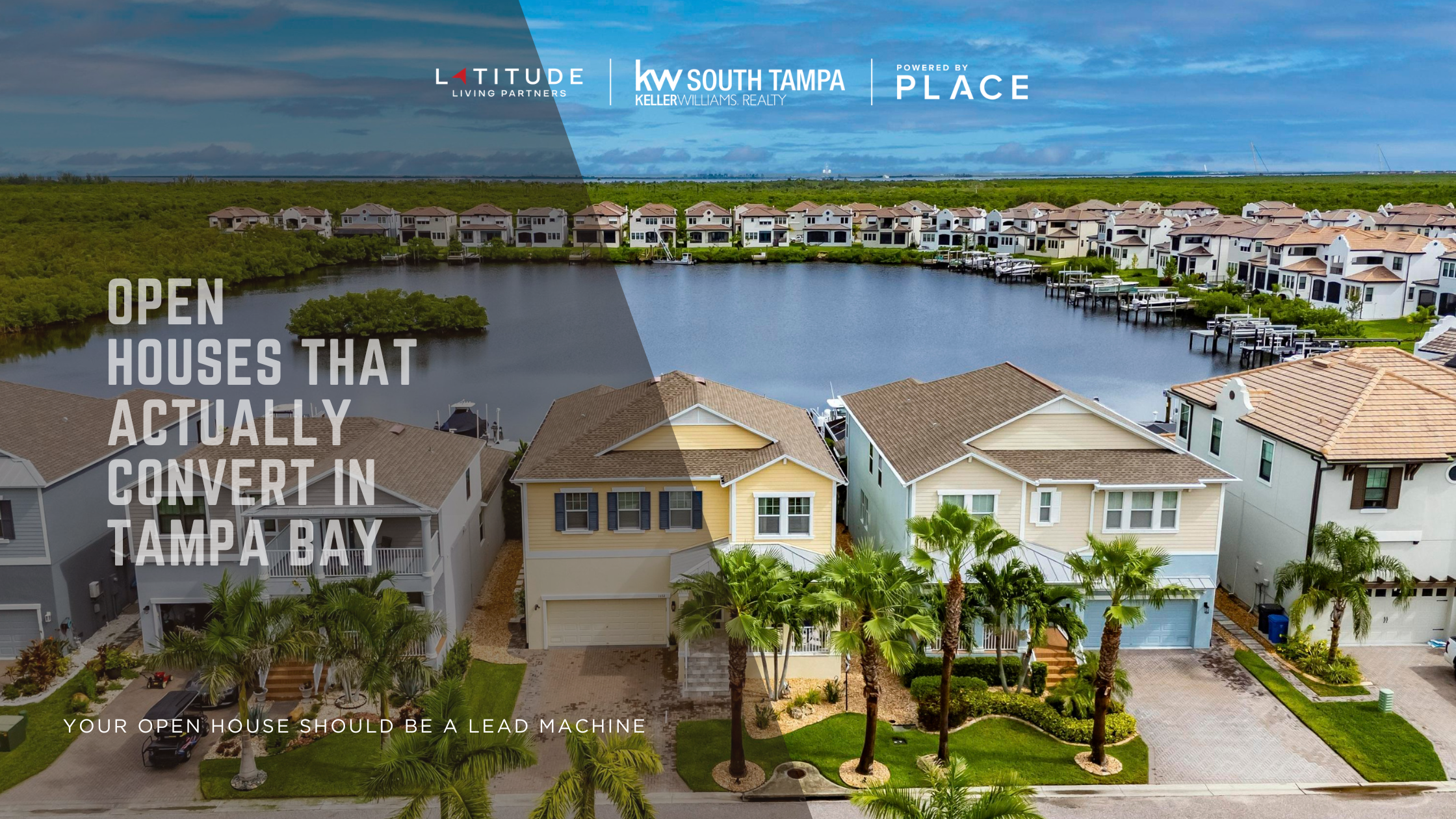 Open Houses That Actually Convert in Tampa Bay header image.