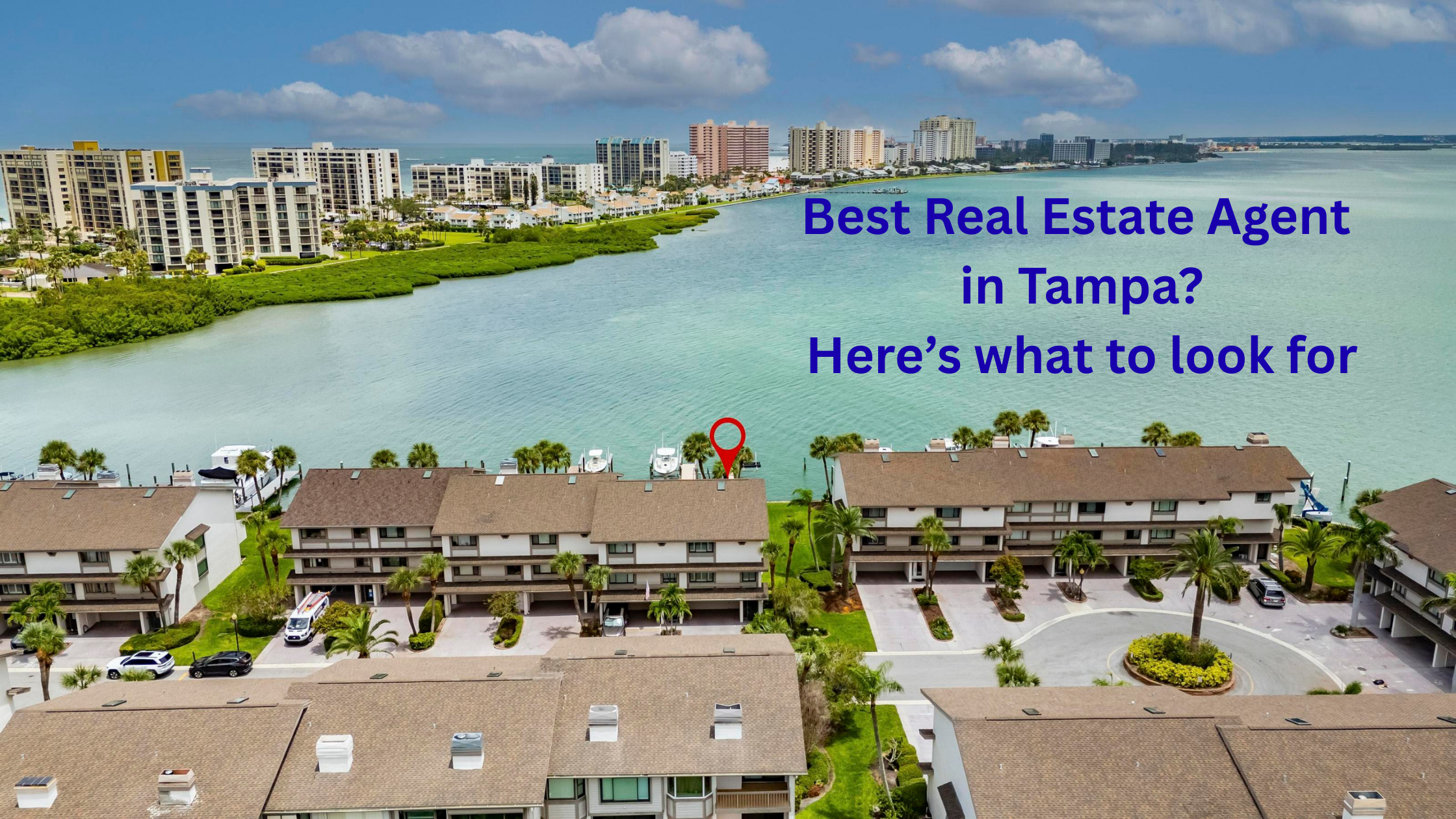 Best Real Estate Agent In Tampa