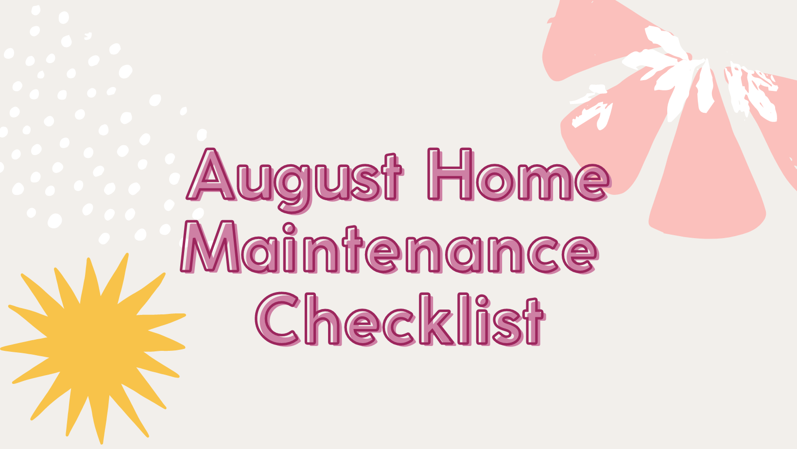 August Home Checklist header image.