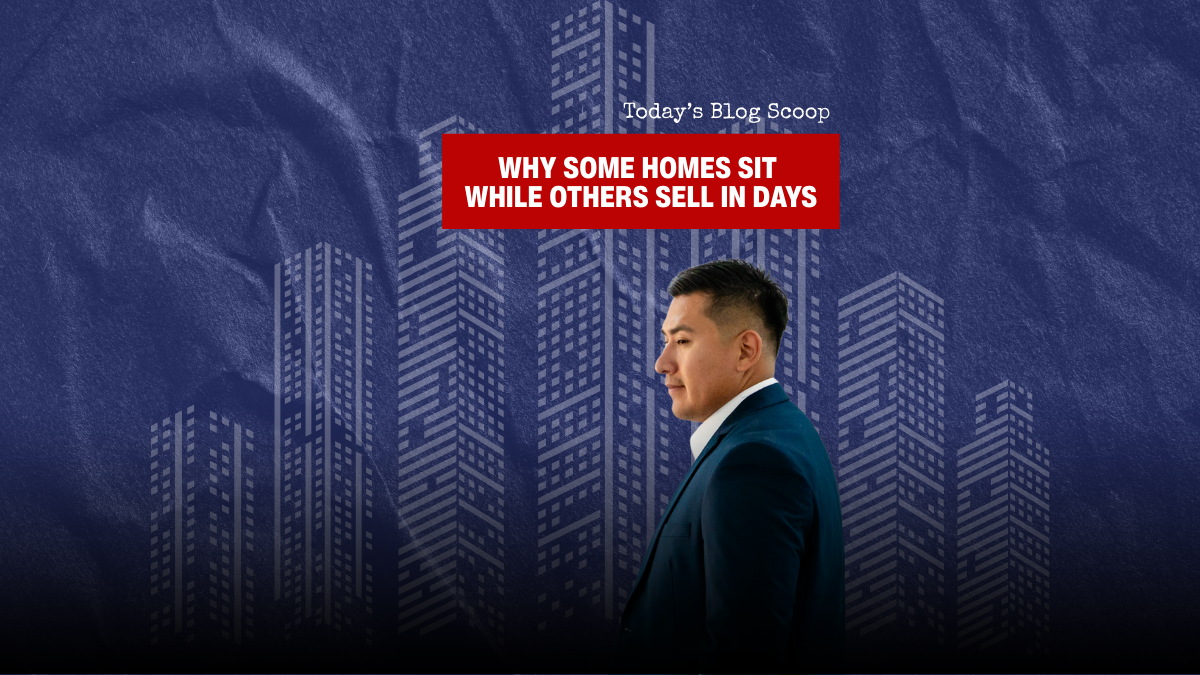 Comparison showing why some homes sell quickly while others sit on the market