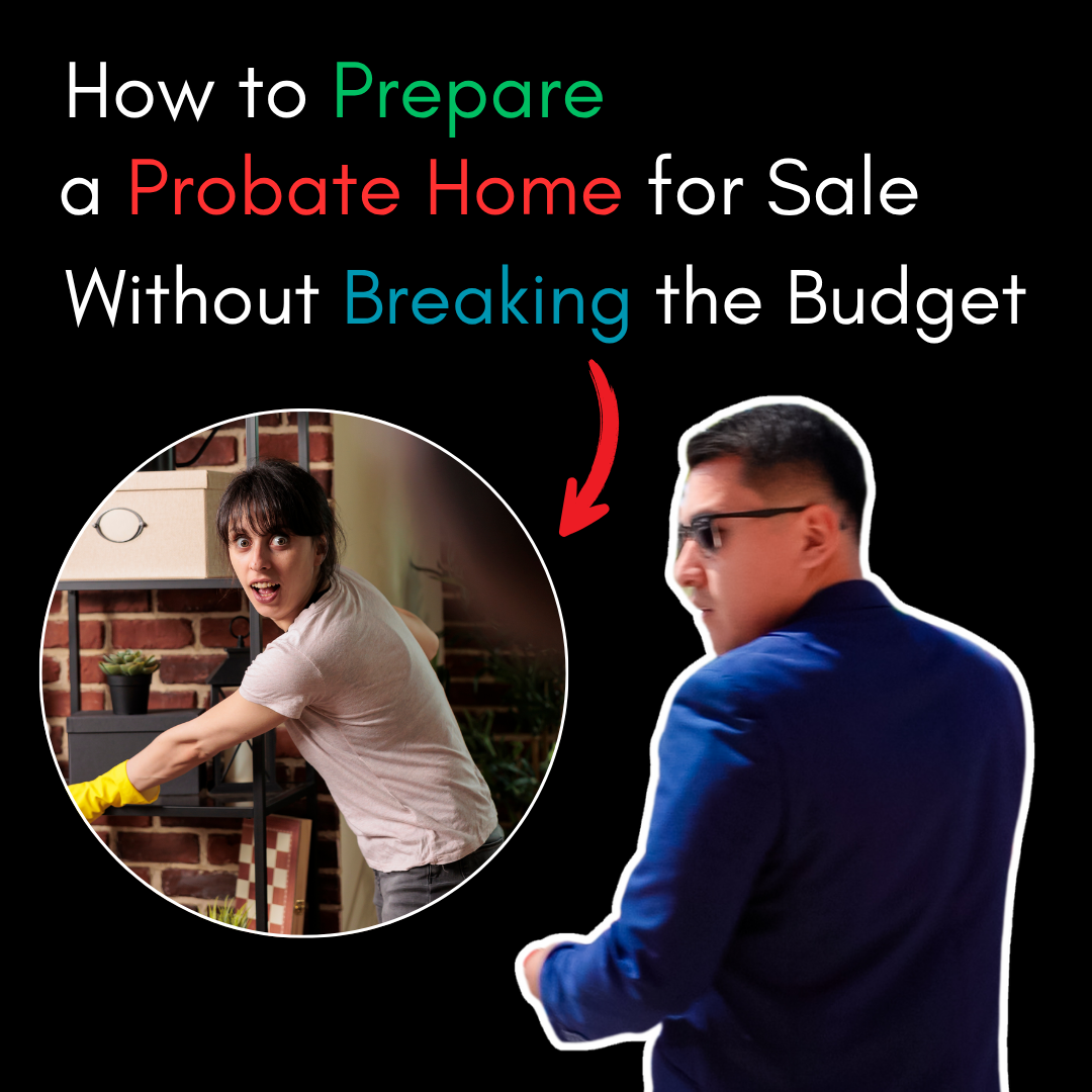Executor preparing a probate home for sale with simple, low-cost improvements.