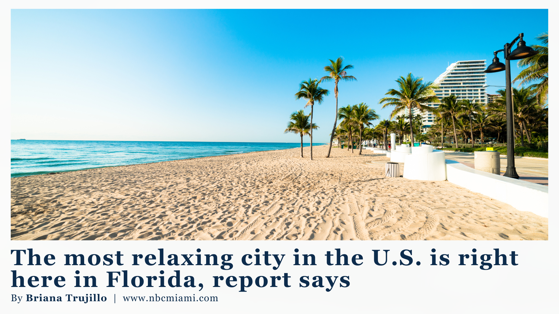The most relaxing city in the U.S. is right here in Florida, report says header image.