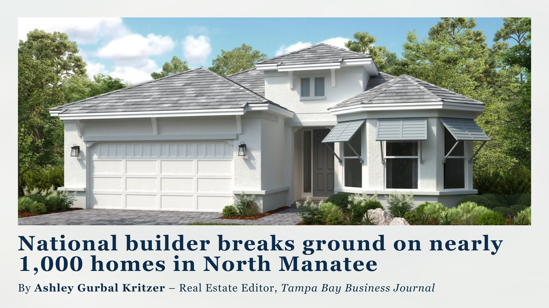 National builder breaks ground on nearly 1,000 homes in North Manatee header image.