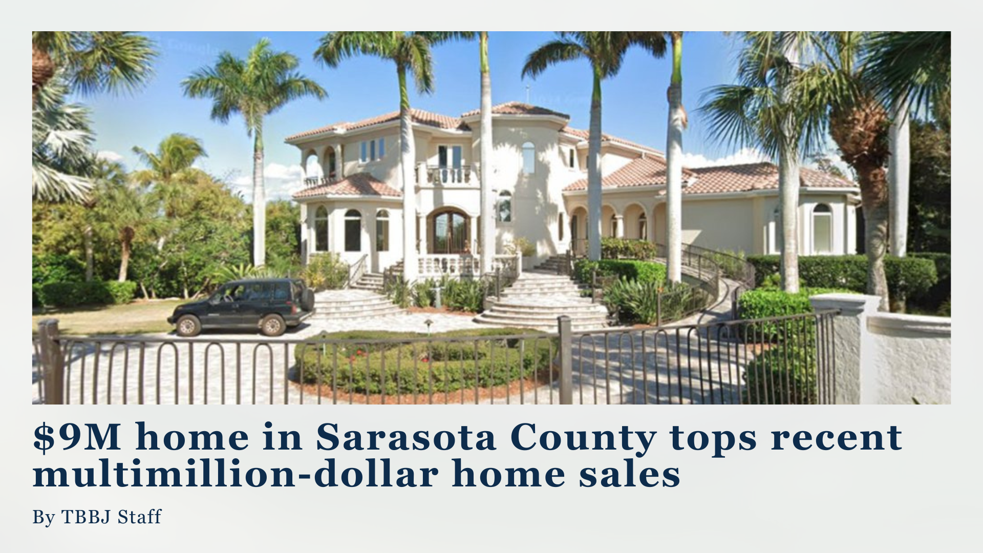 $9M home in Sarasota County tops recent multimillion-dollar home sales header image.