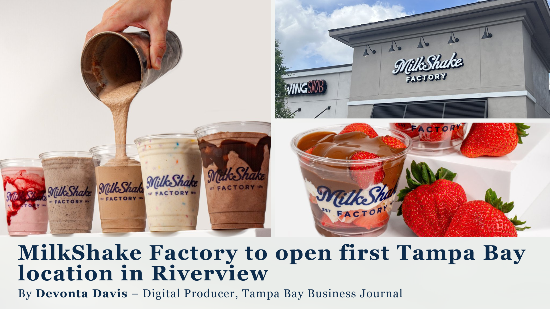 MilkShake Factory to open first Tampa Bay location in Riverview header image.