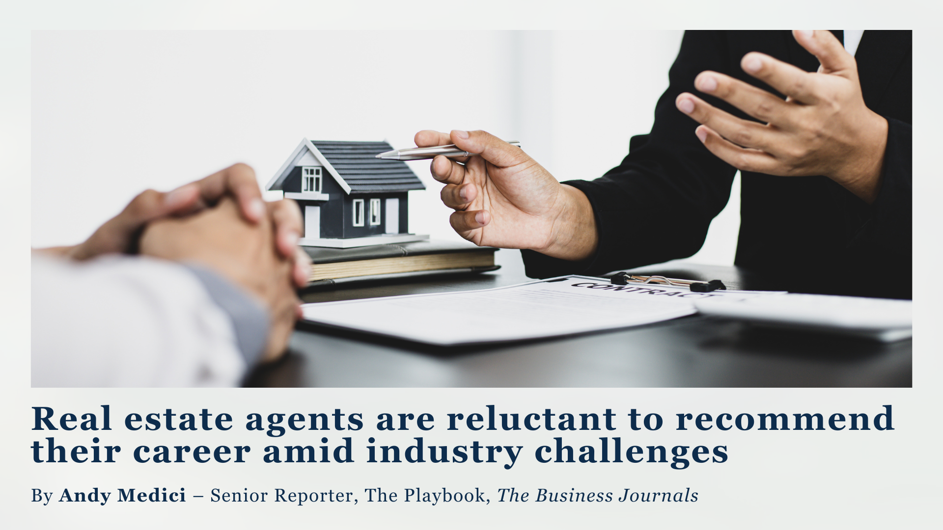 Real estate agents are reluctant to recommend their career amid industry challenges header image.