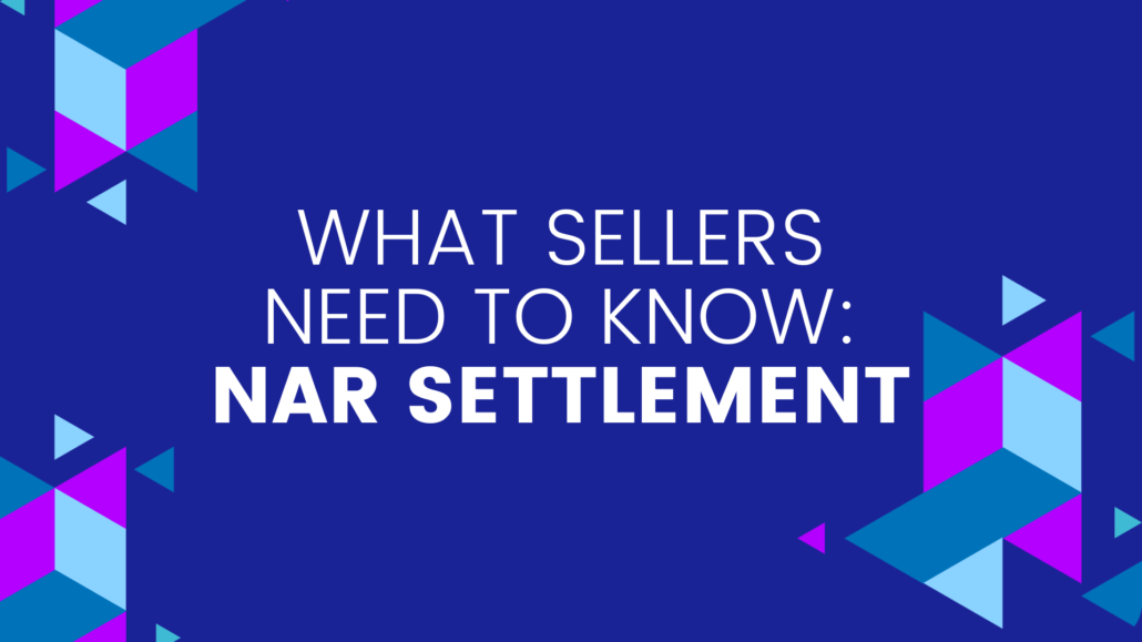 Why Everyone is Talking About the NAR Settlement and What it Actually Means header image.