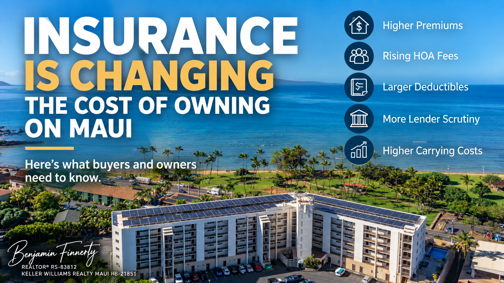 Maui home insurance 2026 graphic showing a Maui coastal home, condos, ocean views, and key insurance considerations for buyers, including hurricane coverage and condo master policies.