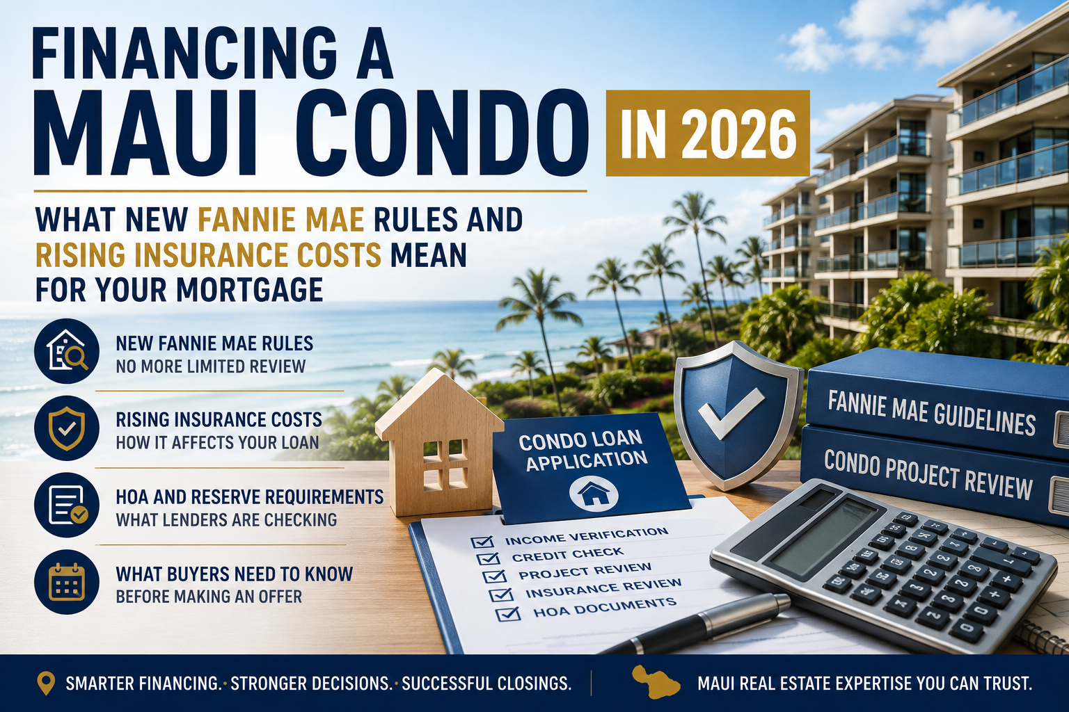 Luxury Maui oceanfront condominium representing condo financing, mortgage approval, HOA requirements, and Fannie Mae lending changes in 2026.