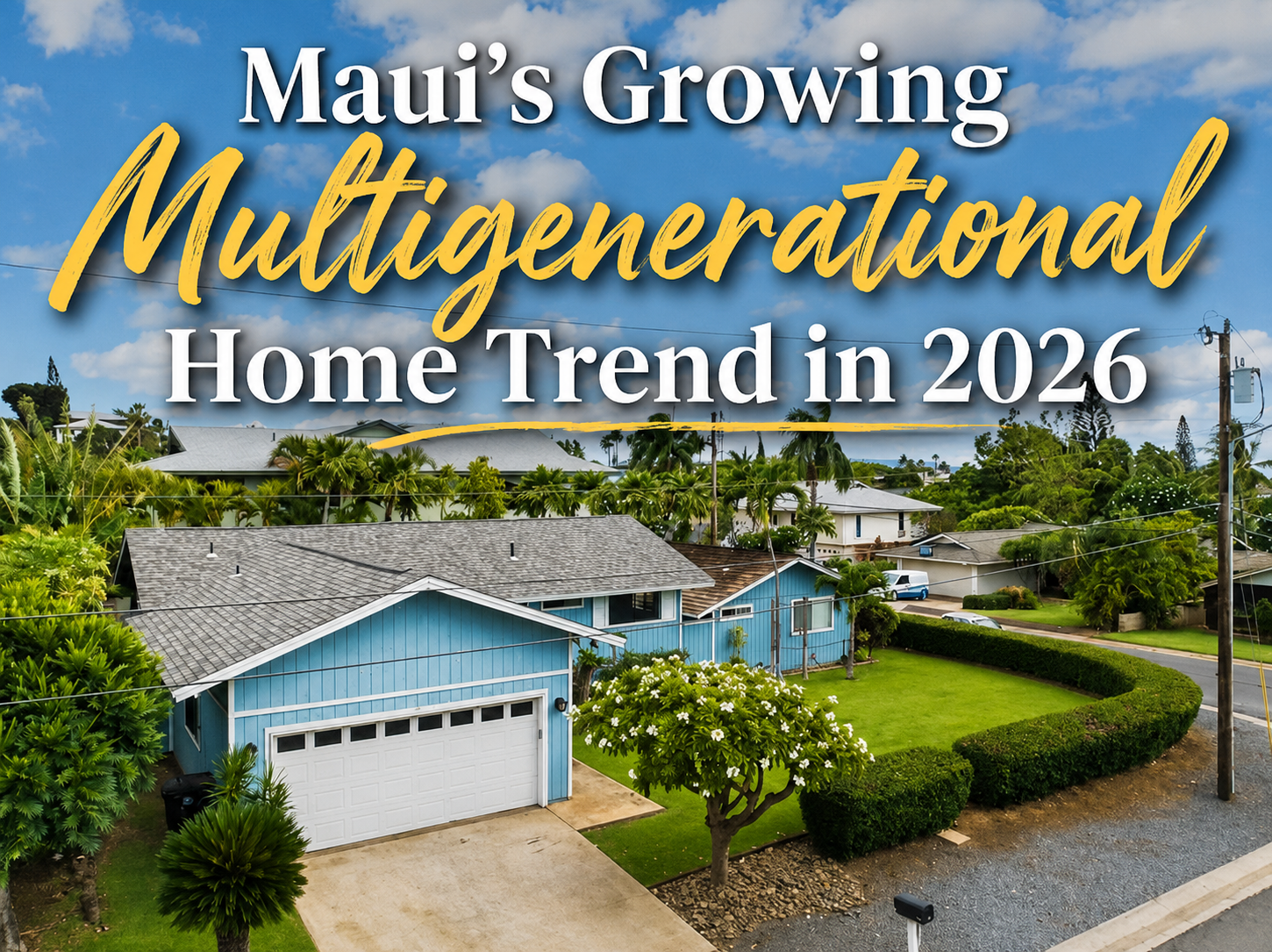 Large multigenerational family home in Maui with ohana and mountain views in Kihei Hawaii