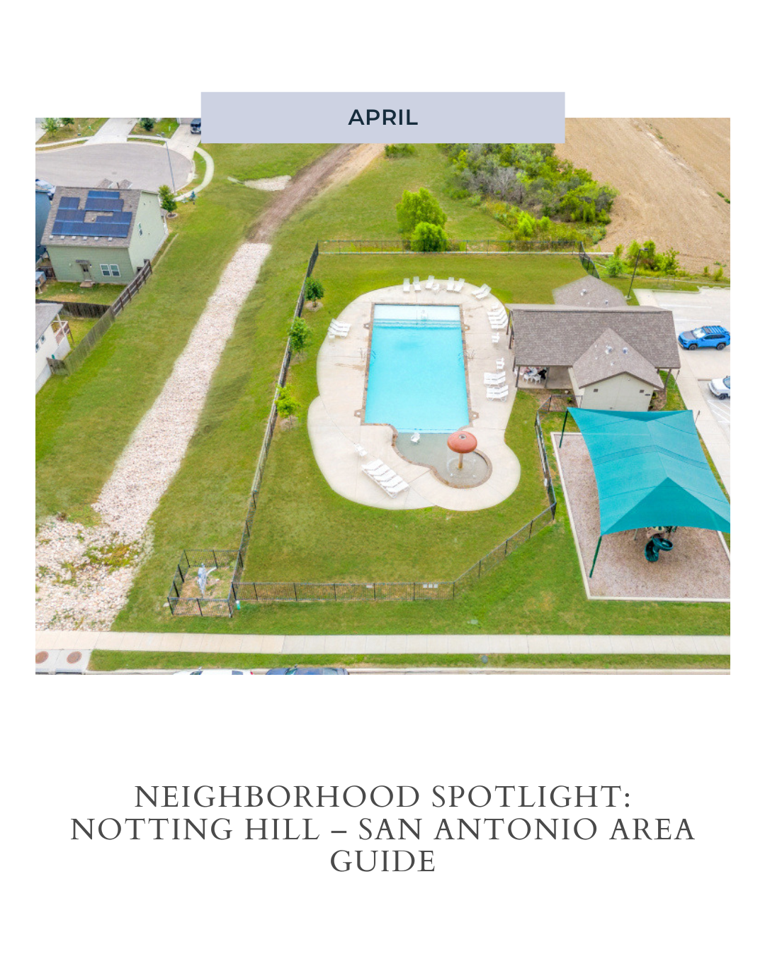 Neighborhood Spotlight: Notting Hill – San Antonio Area Guide header image.