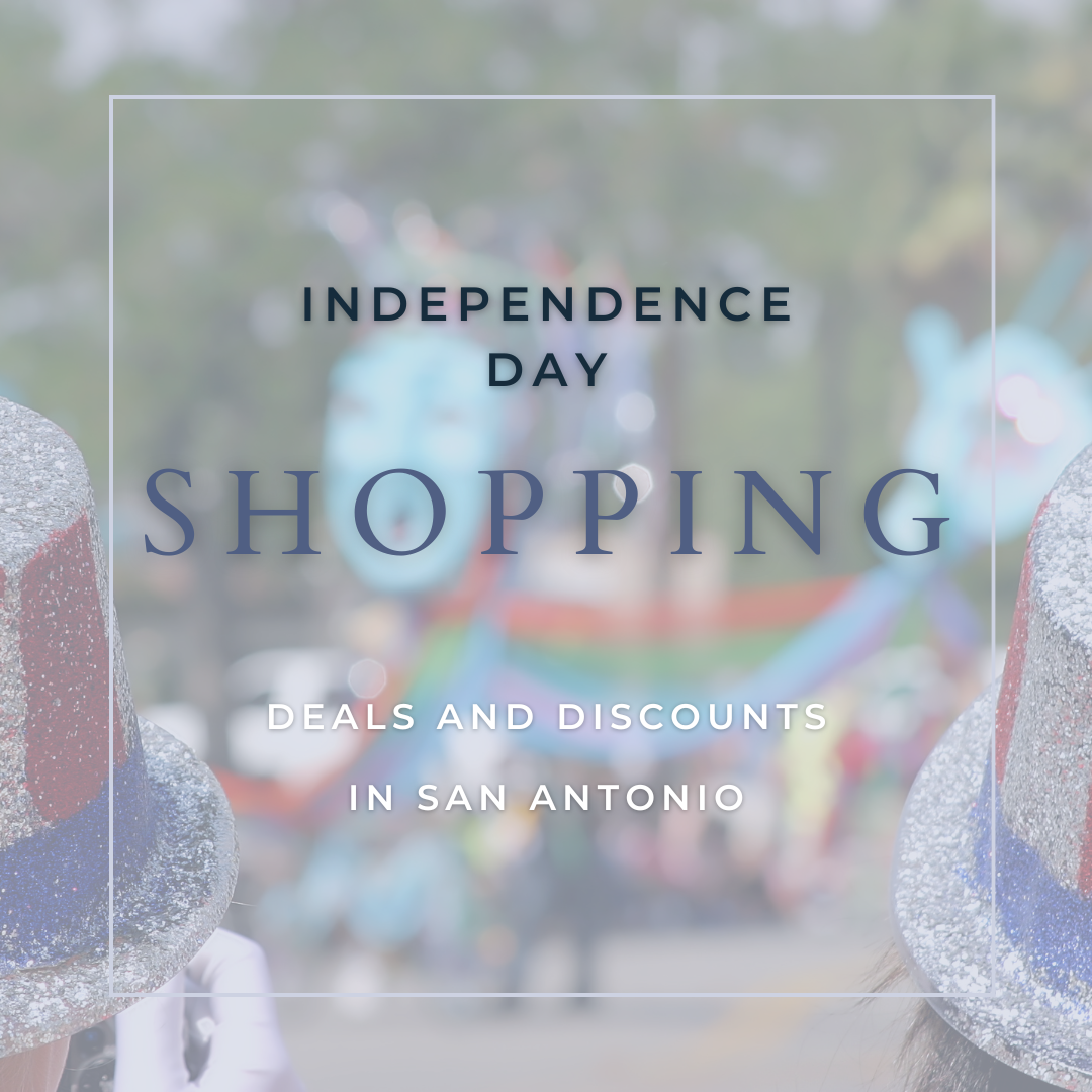 Top 10 Shopping Discounts for July 4th in San Antonio, Texas header image.