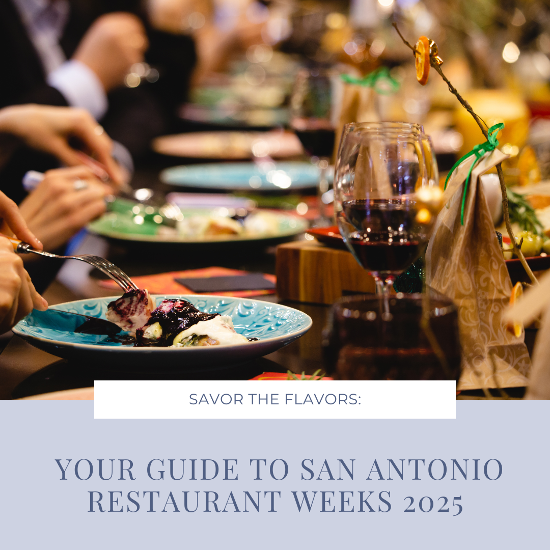 Savor the Flavors: Your Guide to San Antonio Restaurant Weeks 2025 header image.